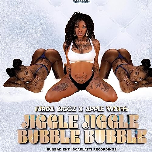 Jiggle Jiggle Bubble Bubble Feat Apple Watts Explicit By Farda Biggz On Amazon Music Amazon Com