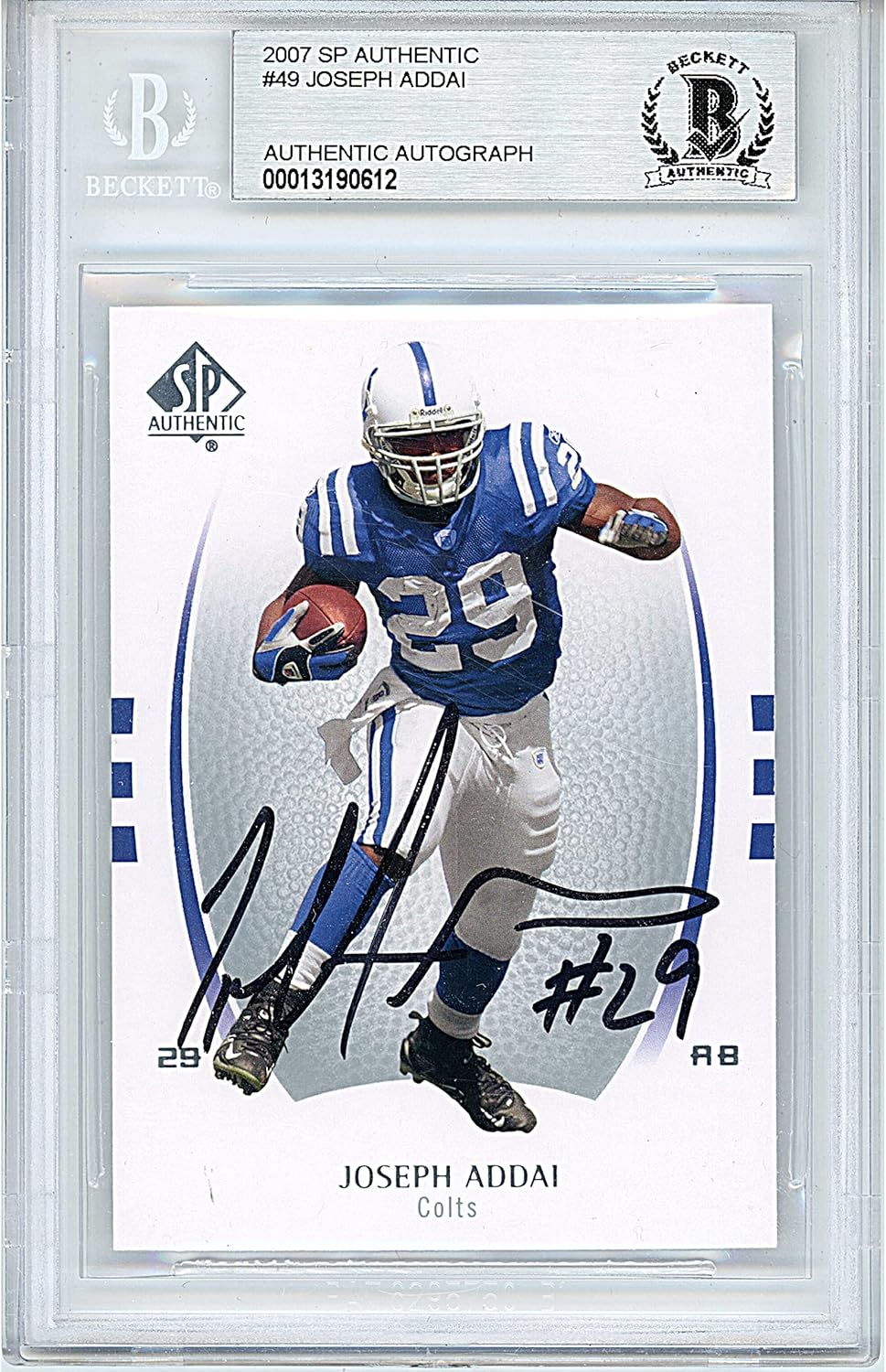 Joseph Addai Autographed 2007 Upper Deck SP Authentic #49 Football Trading Card Slab Beckett BAS Authentic Slabbed COA Played For Indianapolis Colts NFL LSU Tigers