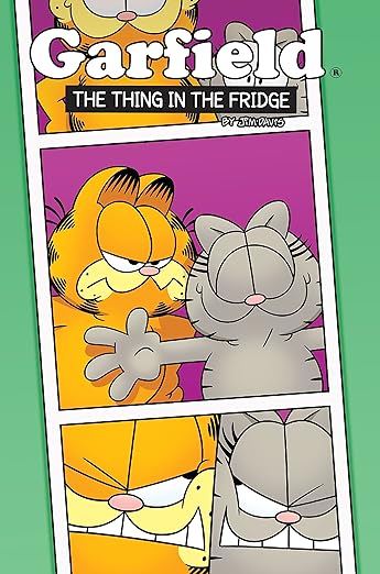 Garfield: The Thing in the Fridge Garfield: The Thing in the Fridge Kindle & comiXology by Scott Nickel