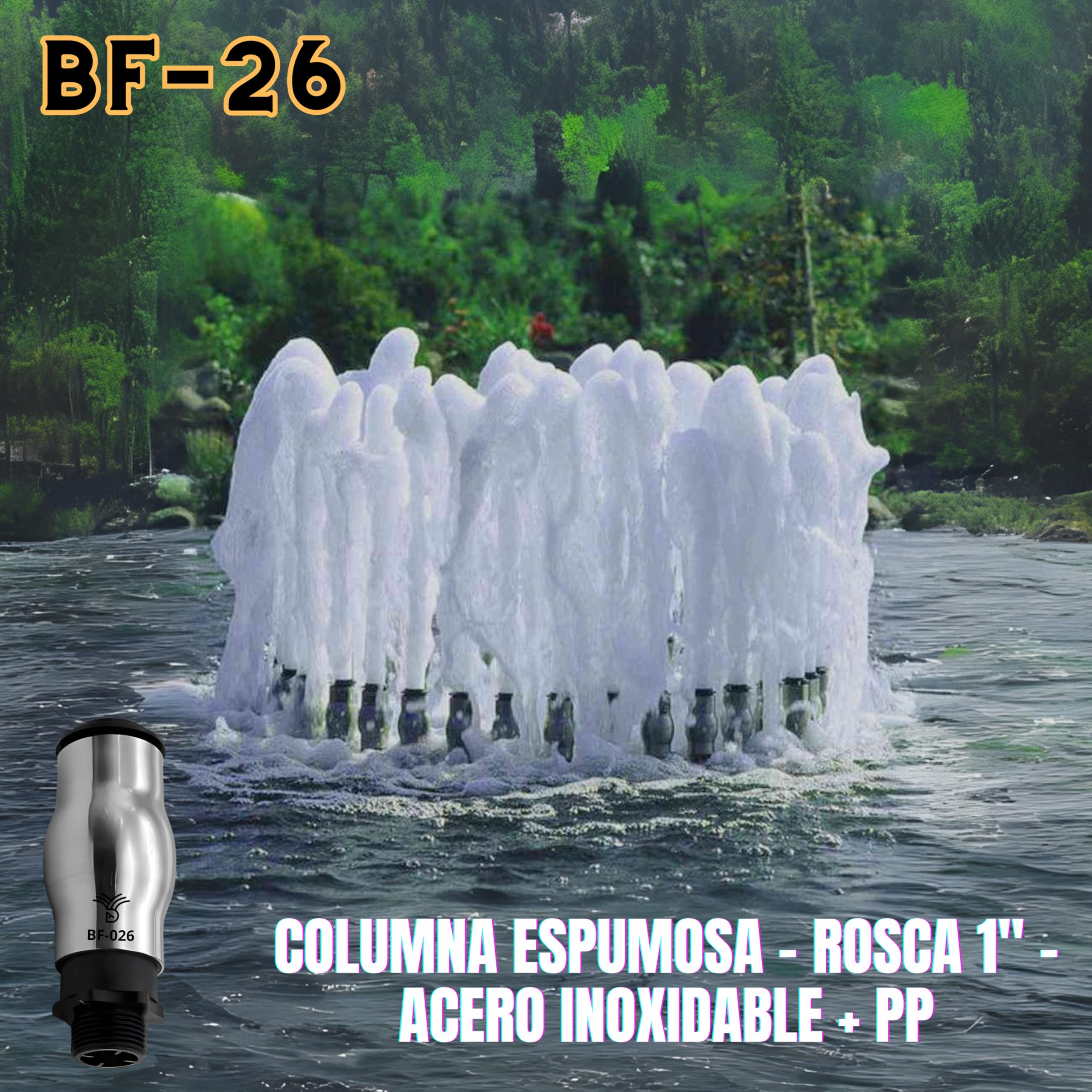 Boquilla para Fuentes de Jardin Columna Espumosa Chorro Espumoso Cascada de Agua 1" Acero Inoxidable y Plástico(BF-026)