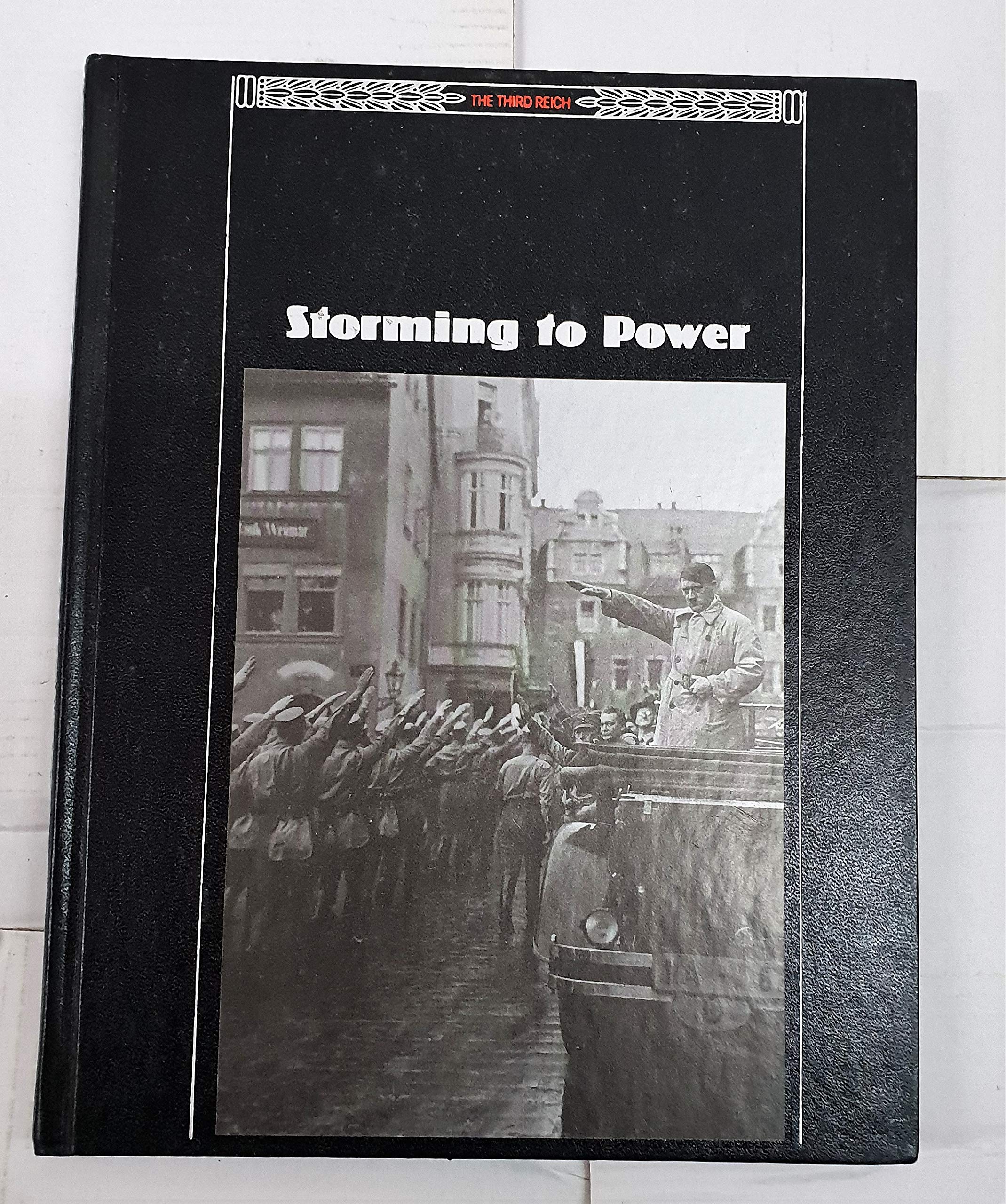 Storming to Power (The Third Reich)