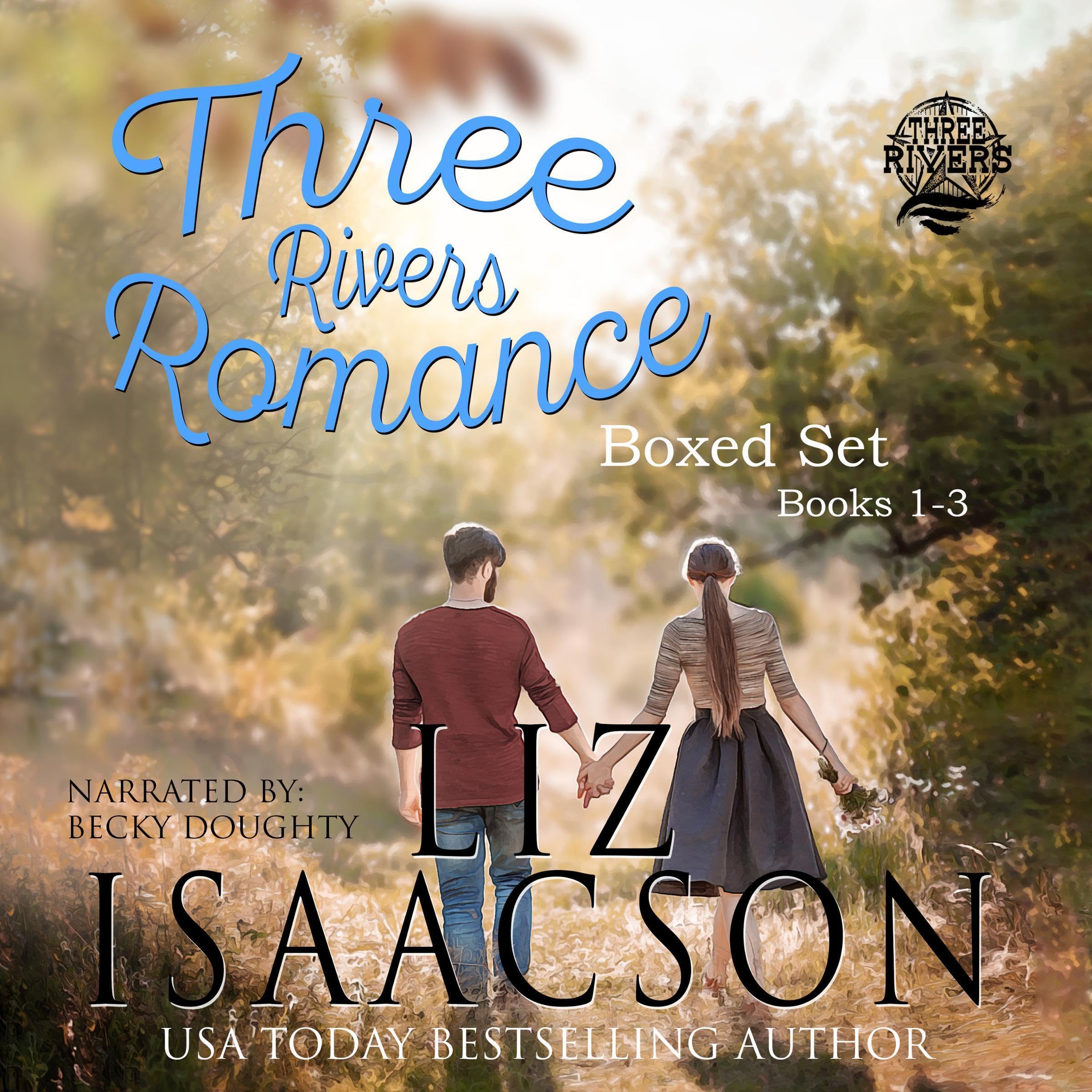 Three Rivers Ranch Romance Box Set, Books 1 - 3