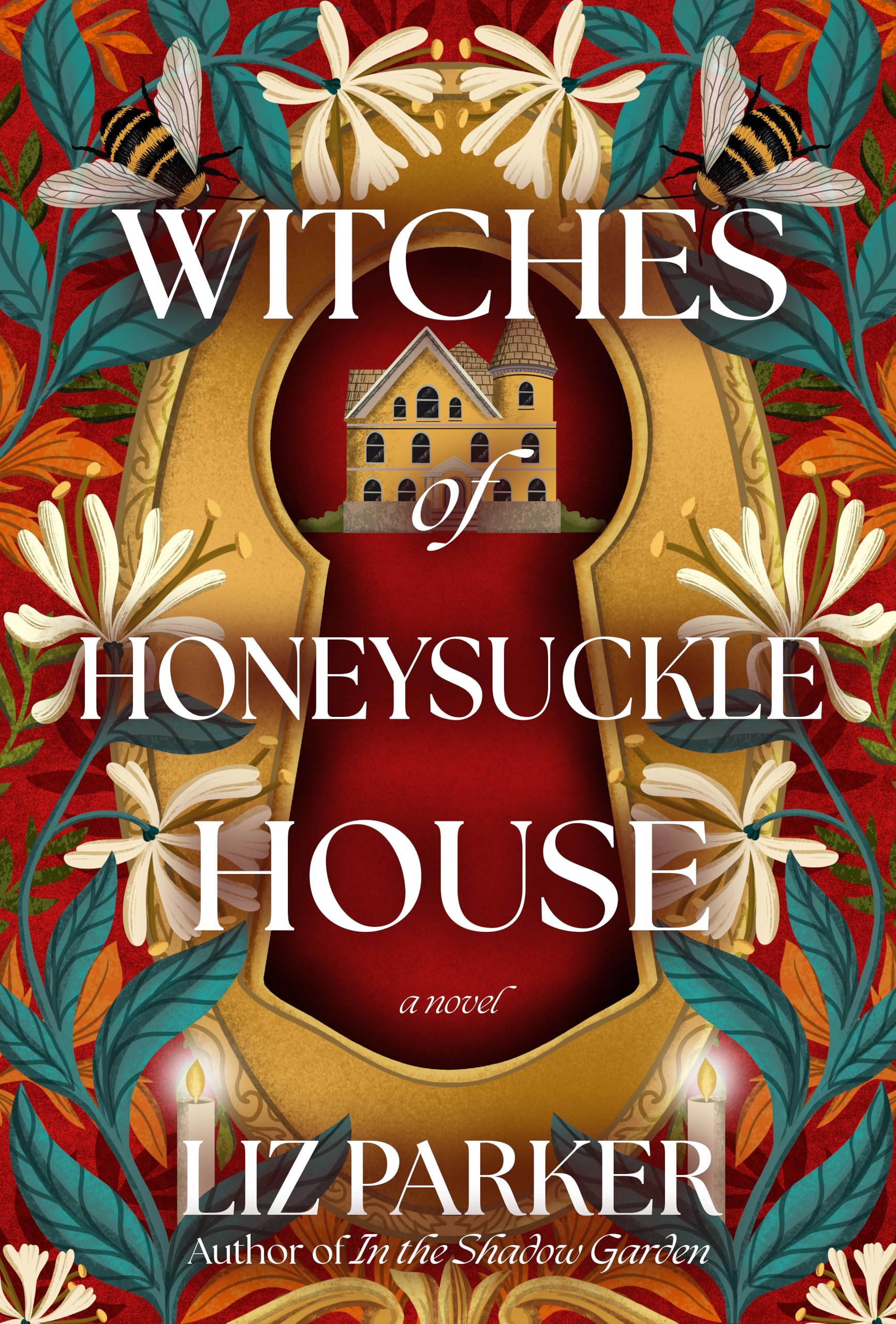 Witches of Honeysuckle House by Liz Parker PAPERBACK 9798892421997