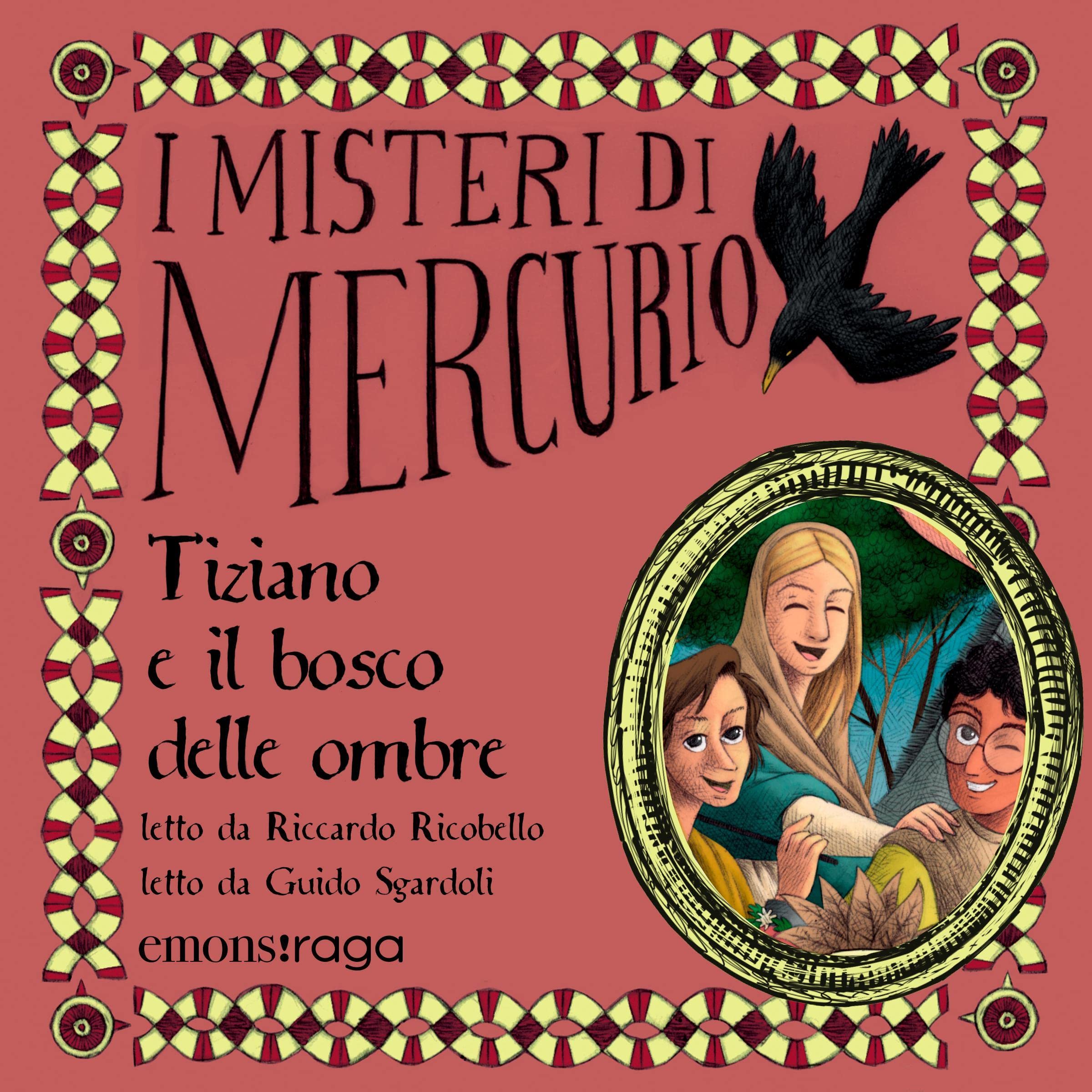 Tiziano e il bosco delle ombre: I misteri di Mercurio 7 - Tiziano