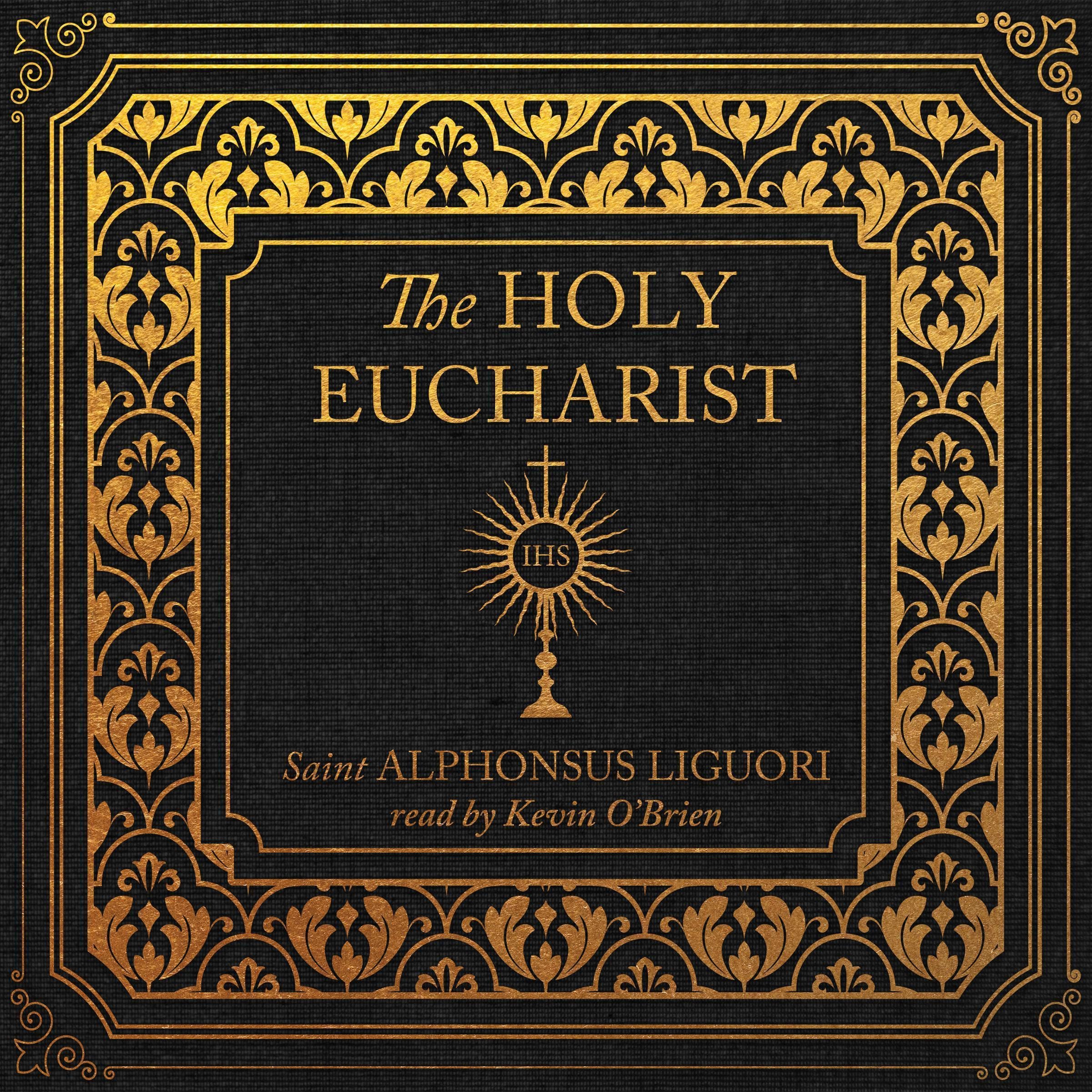 The Holy Eucharist (Deluxe Edition)