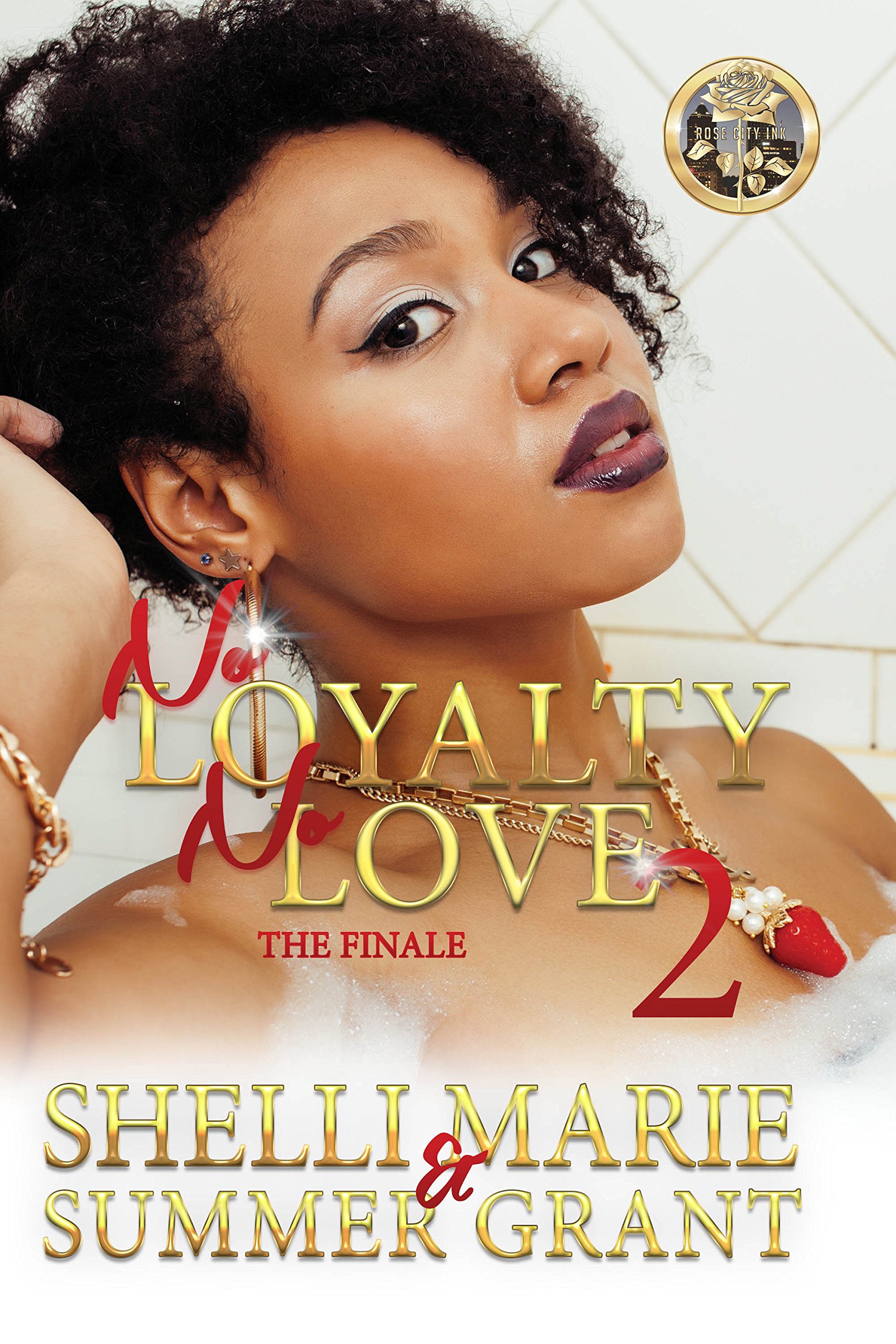 No Loyalty, No Love 2: The Finale book cover