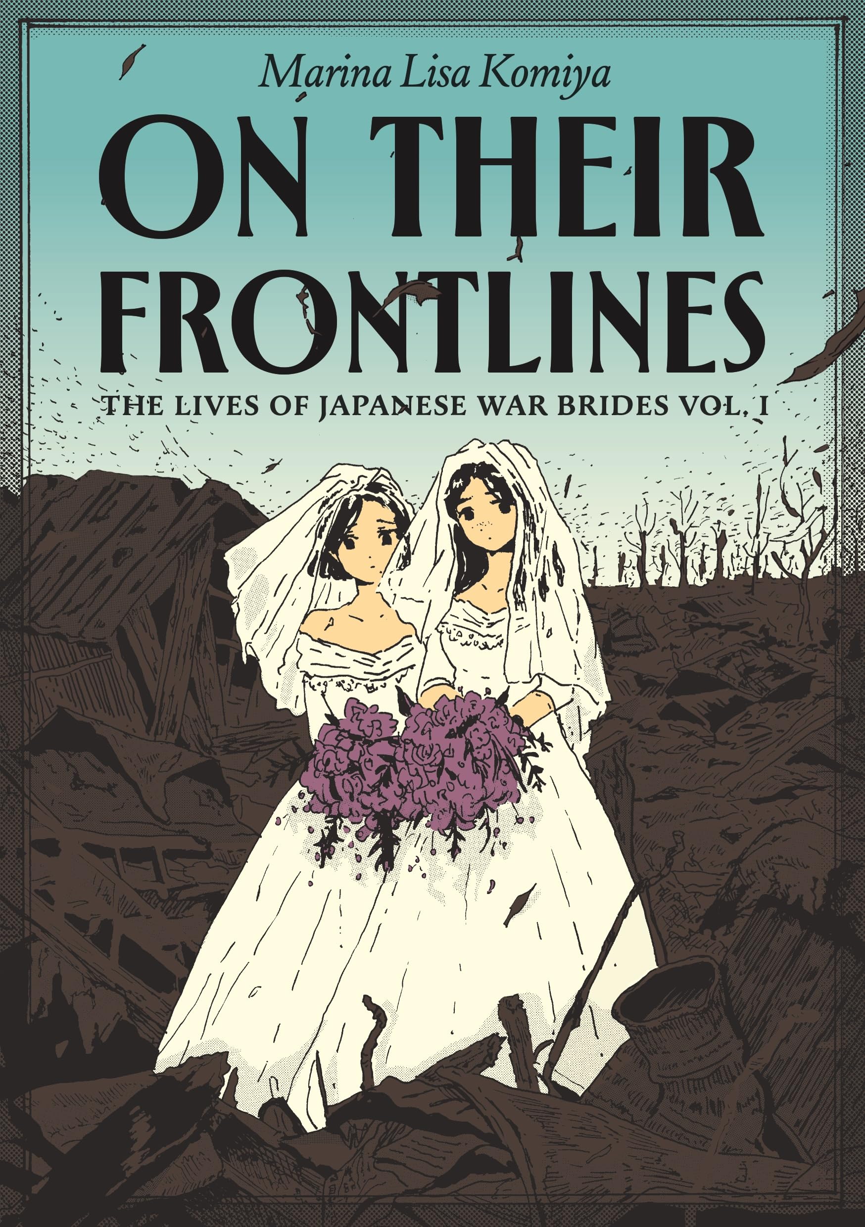 On Their Frontlines Vol. 1: The Lives of Japanese War Brides