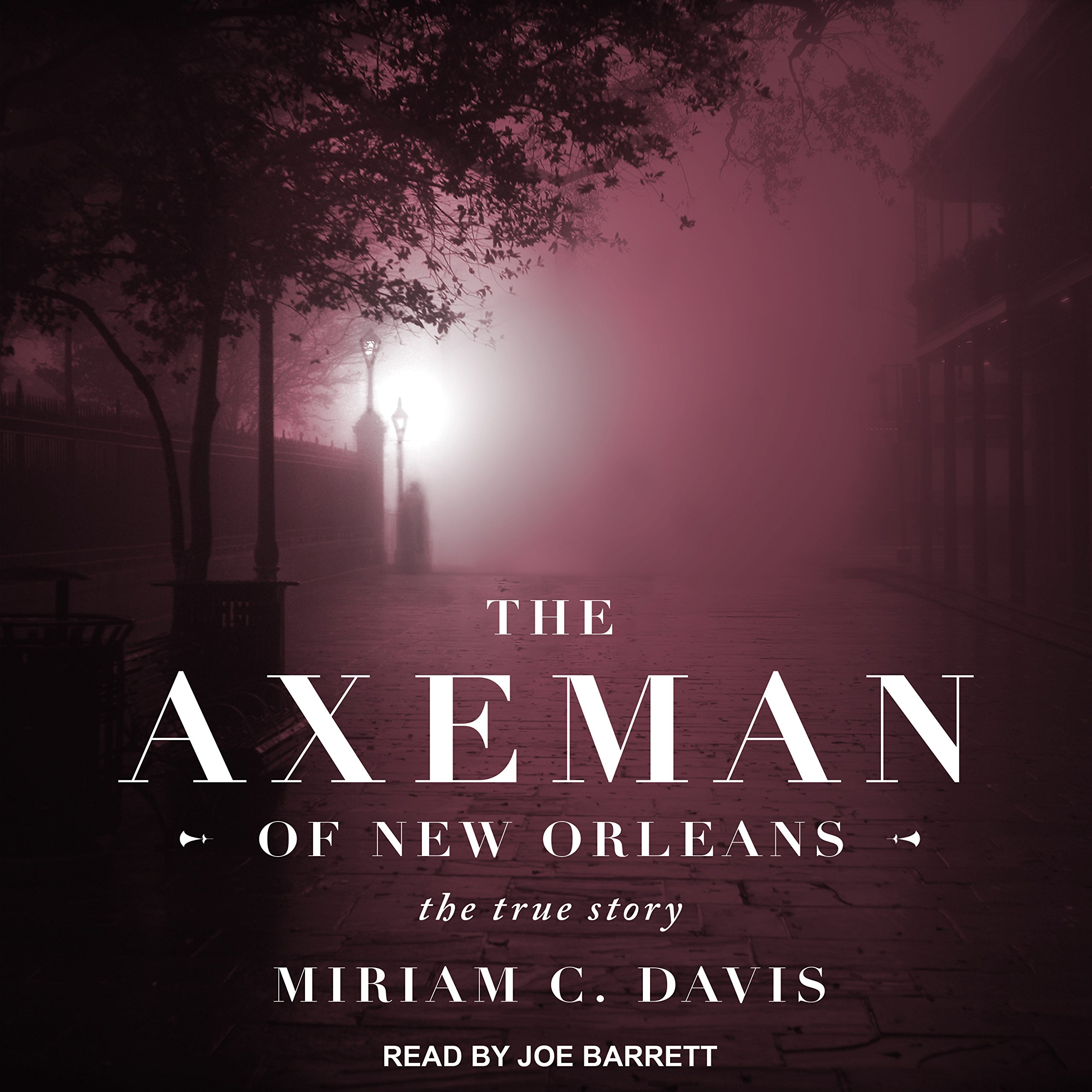 The Axeman of New Orleans