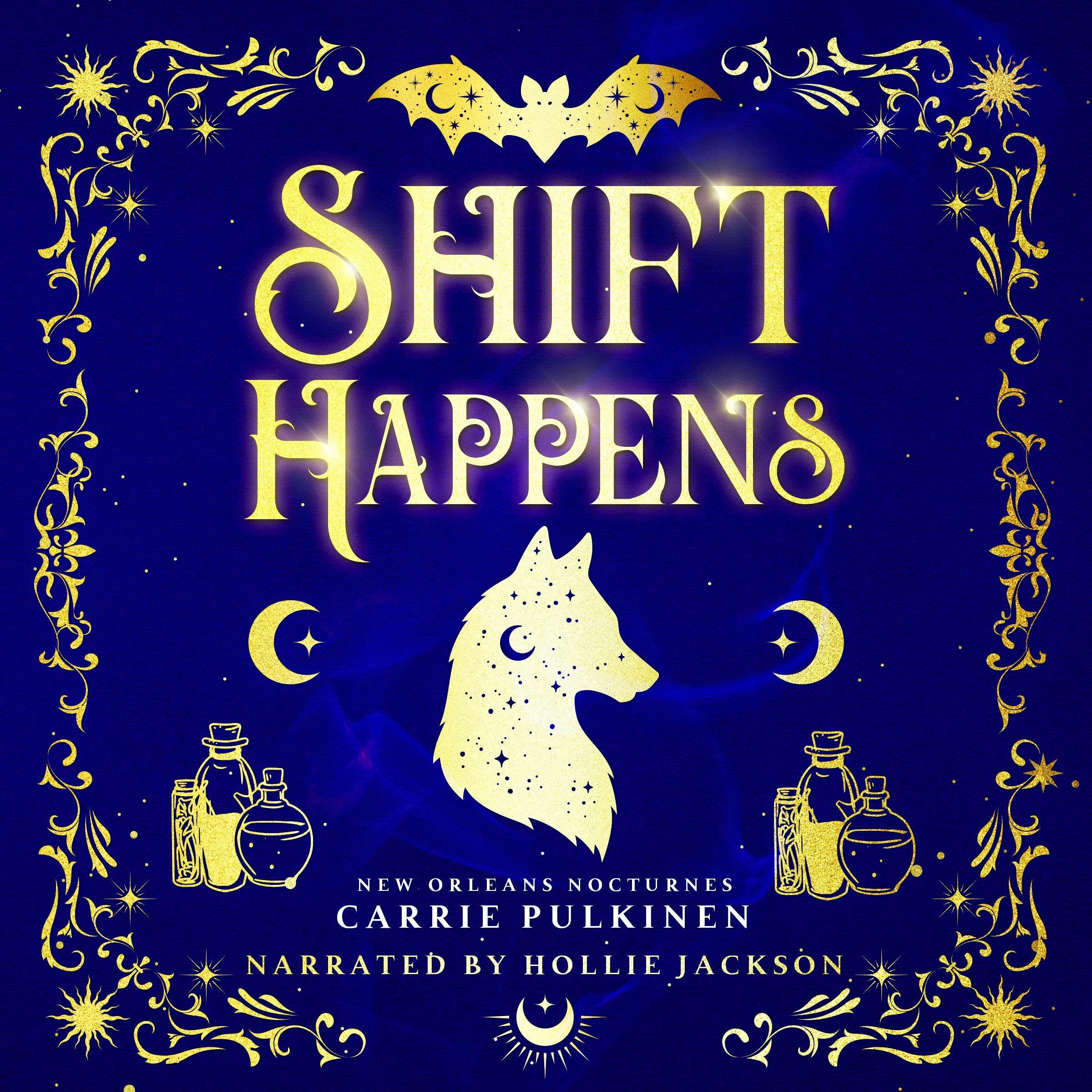 Cover art for Shift Happens: New Orleans Nocturnes, Book 2