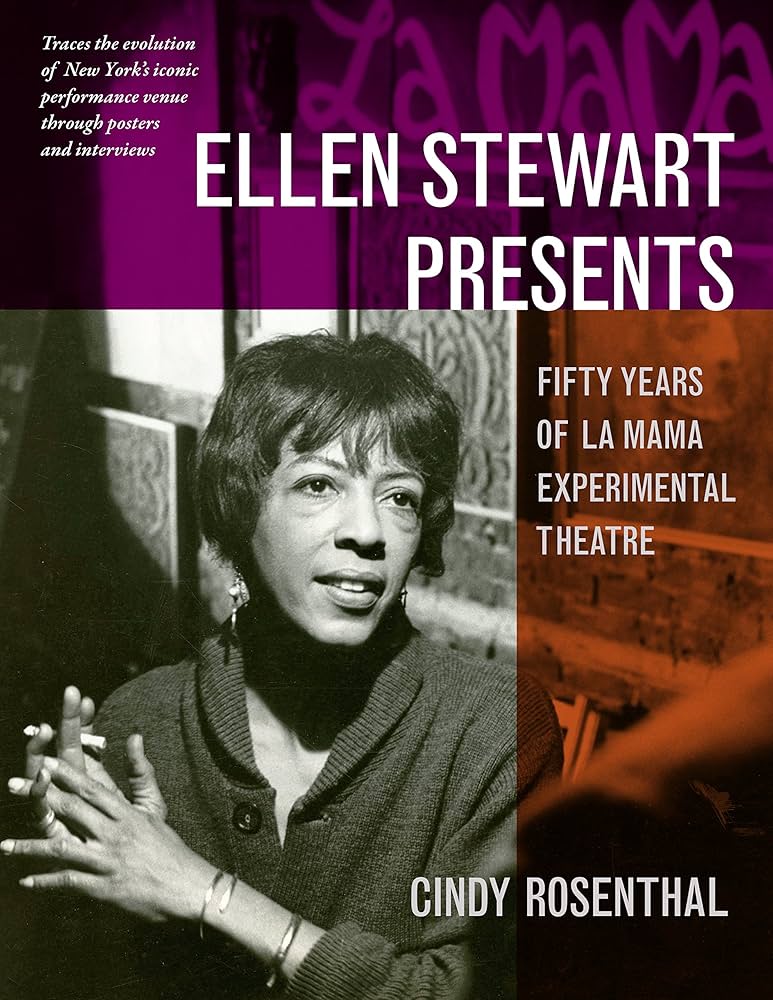 Ellen Stewart Presents: Fifty Years of La MaMa Experimental
