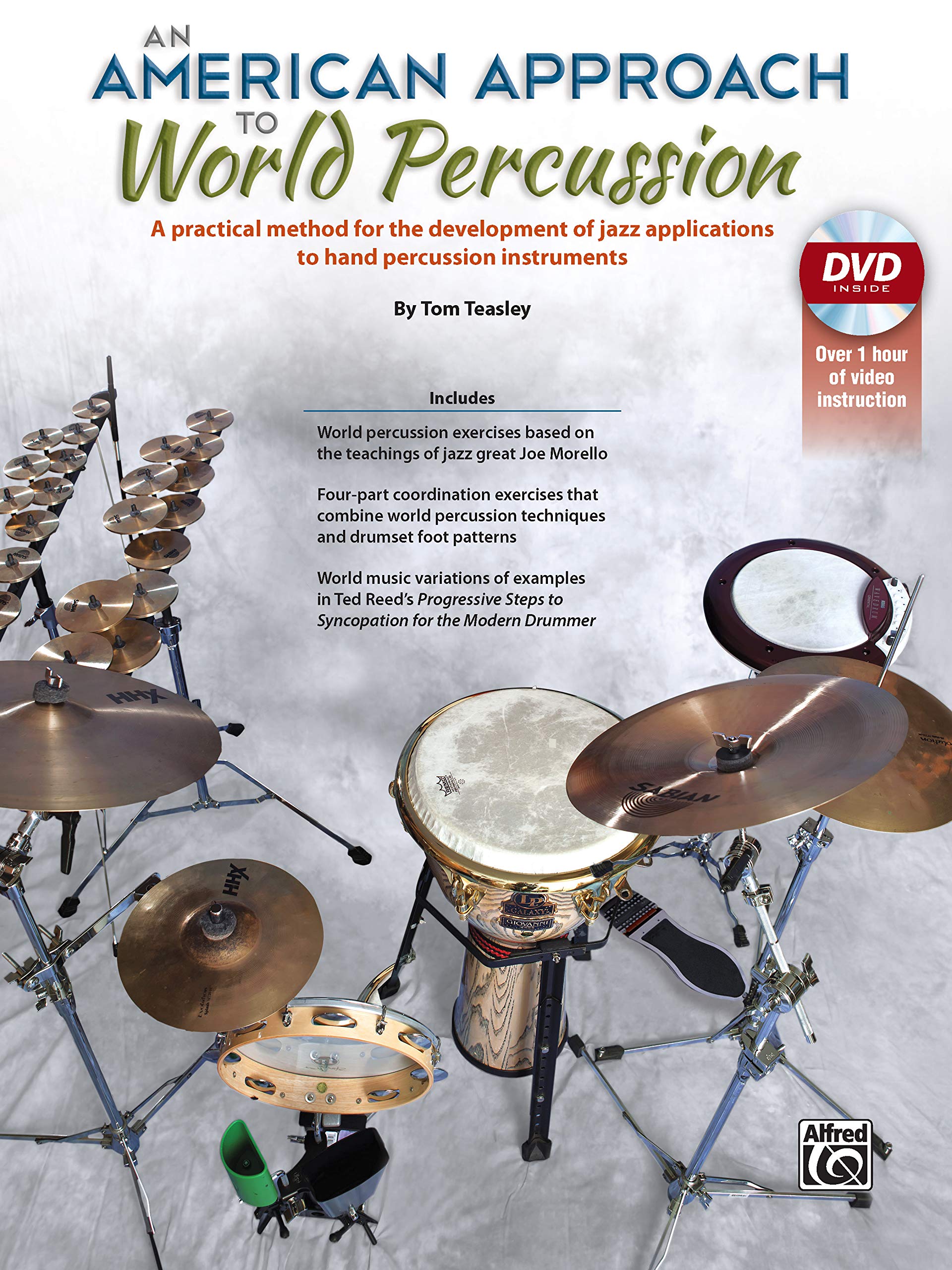 An American Approach to World Percussion: A Practical Method for the Development of Jazz Applications to Hand Percussion Instruments, Book & DVD
