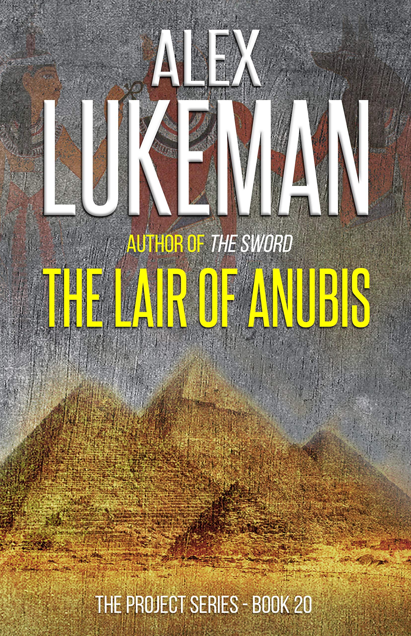 The Lair of Anubis: The Project, Book 20