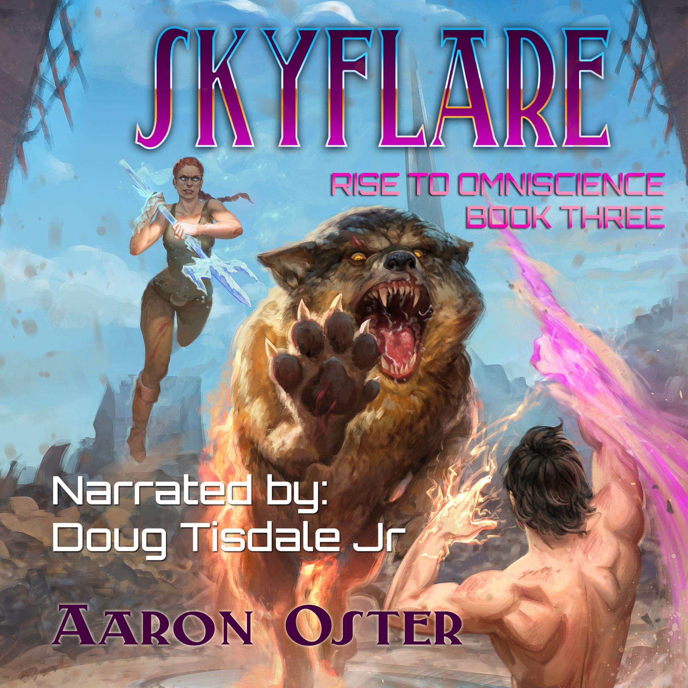 Skyflare (Rise To Omniscience Book 3)