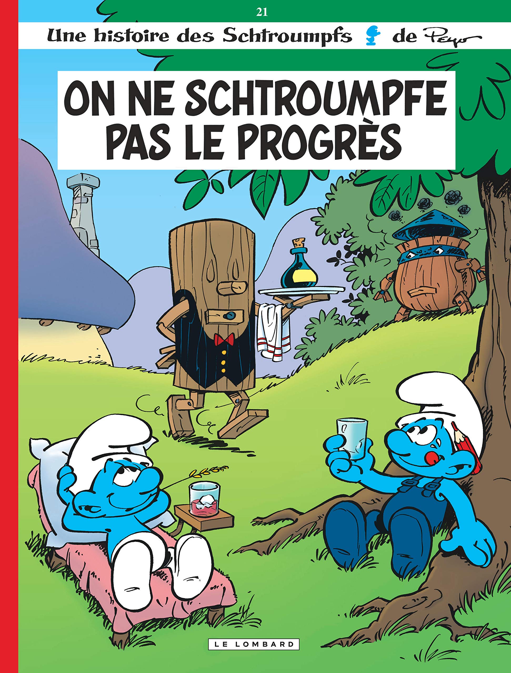 Les Schtroumpfs: On NE Schtroumpfe Pas Le Progres/Schtroumpfs 21