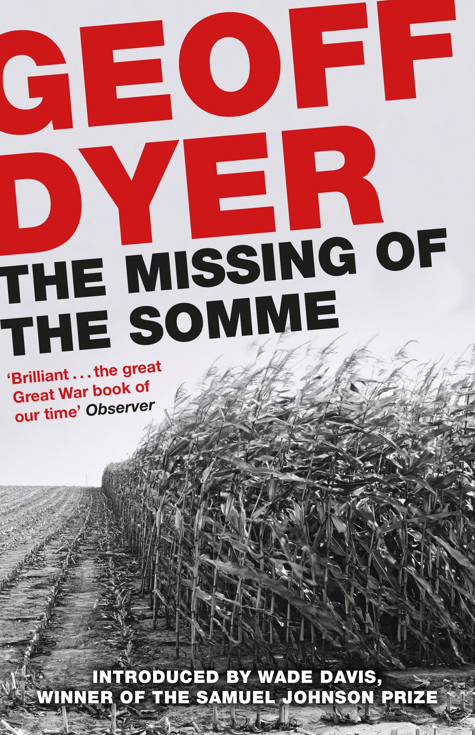The Missing of the Somme by Geoff Dyer (Paperback Book)