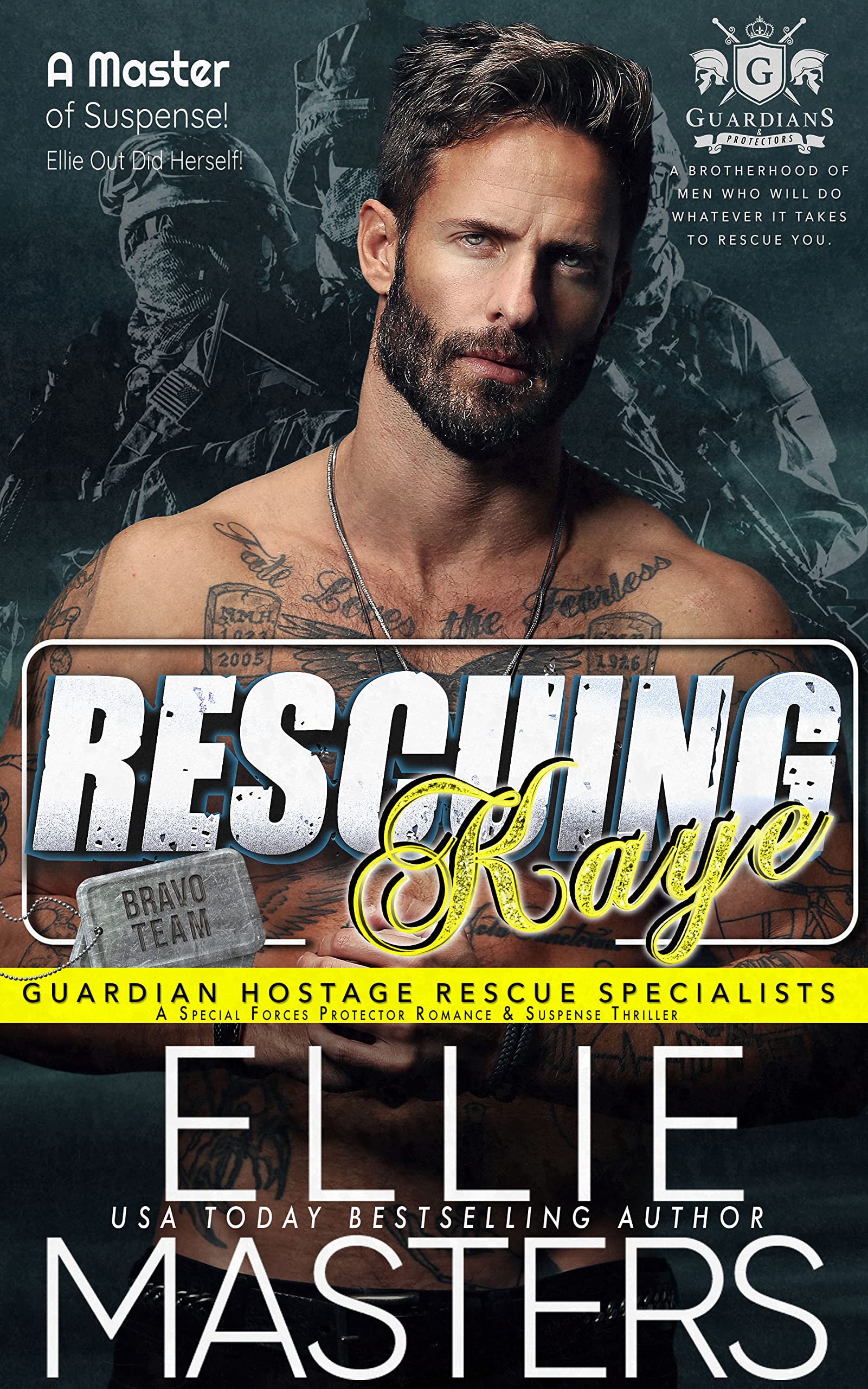 Rescuing Kaye: A Special Forces Protector Romantic Suspense Novel (BRAVO Team: Guardian Hostage Rescue Specialists Book 5)