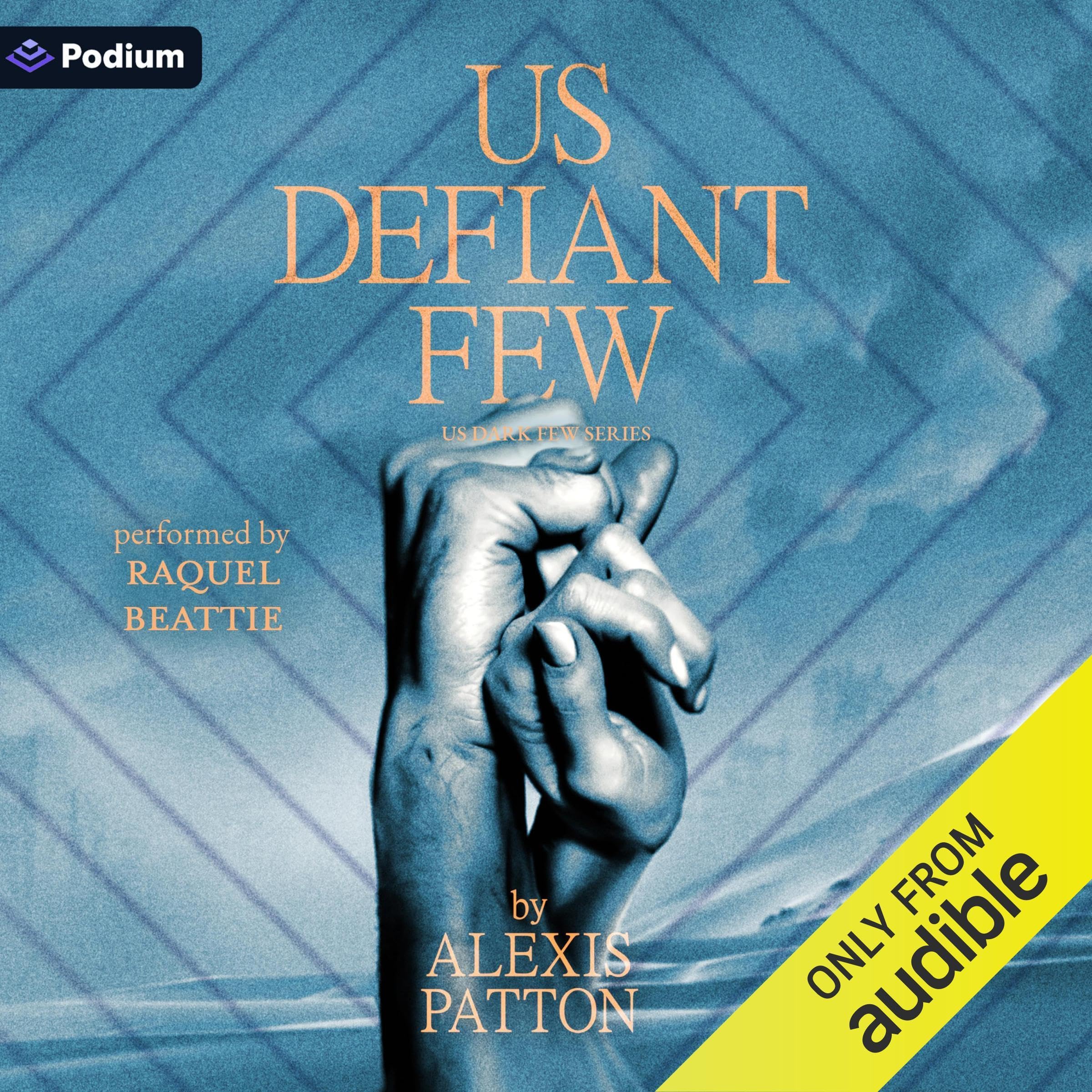 Cover art for Us Defiant Few: Us Dark Few Series, Book 3