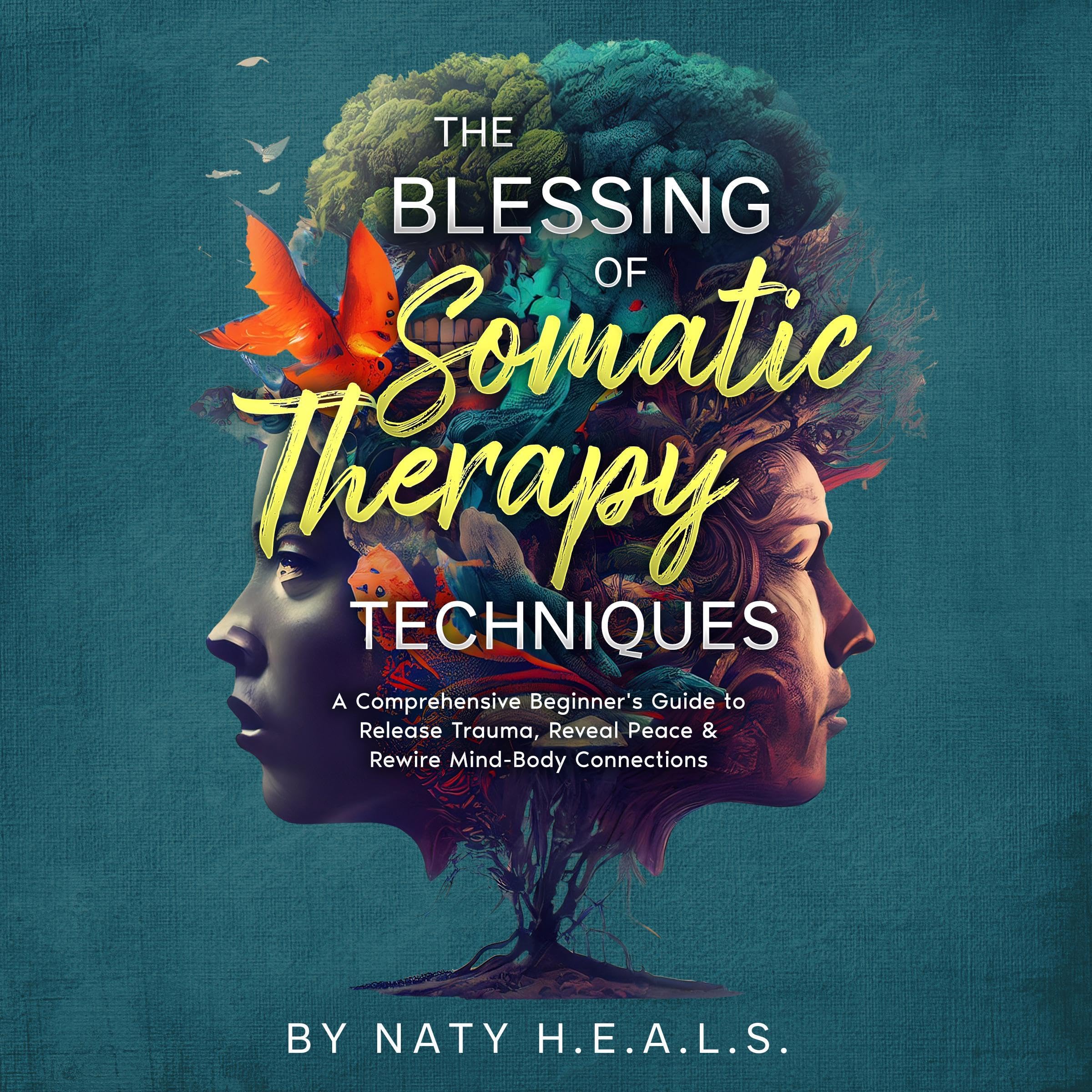 Cover art for The Blessing of Somatic Therapy Techniques