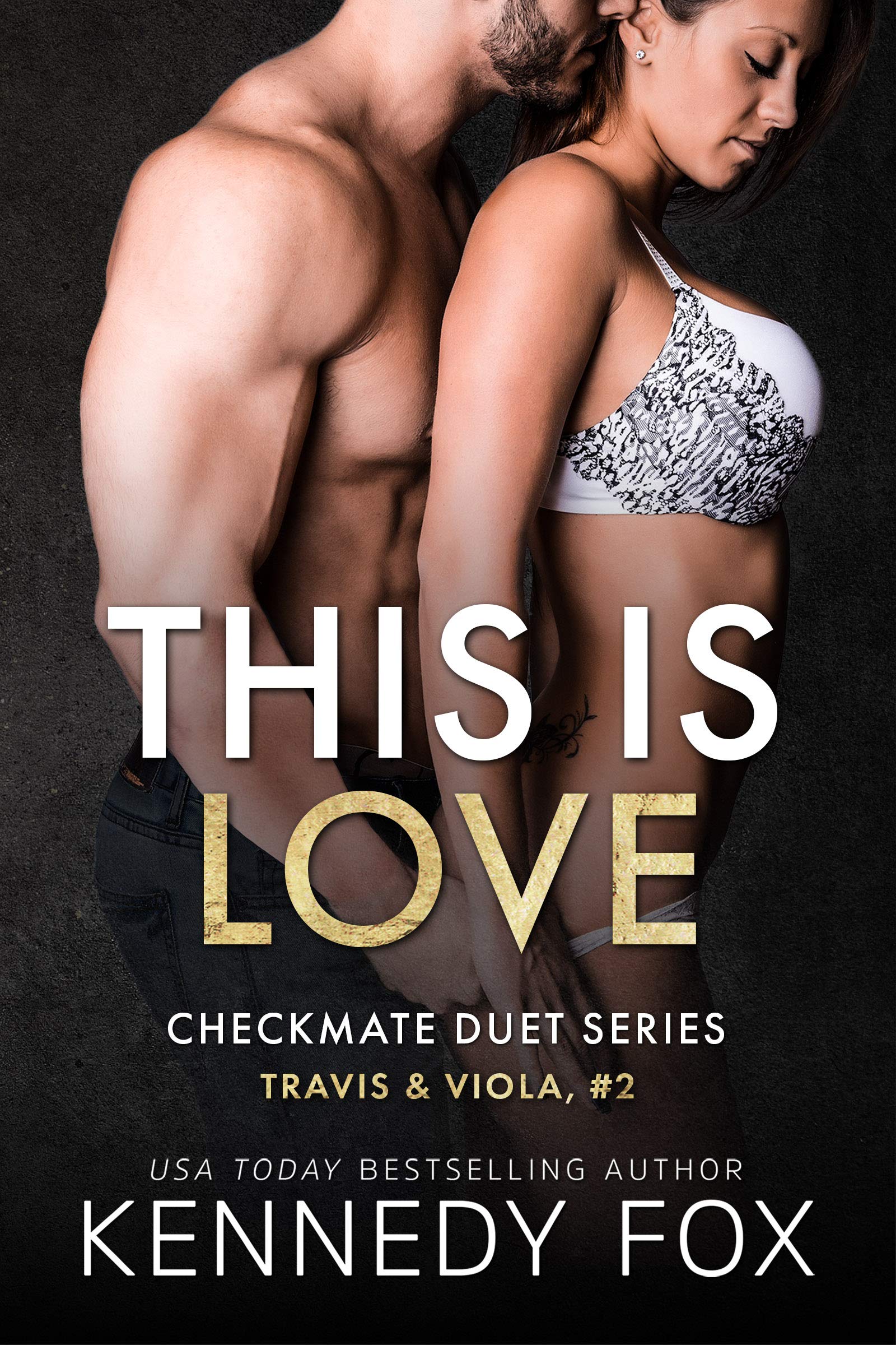 This is Love: A Brother's Best Friend, Hate to Lovers Romance (Travis & Viola, #2) (Checkmate Duet Series)