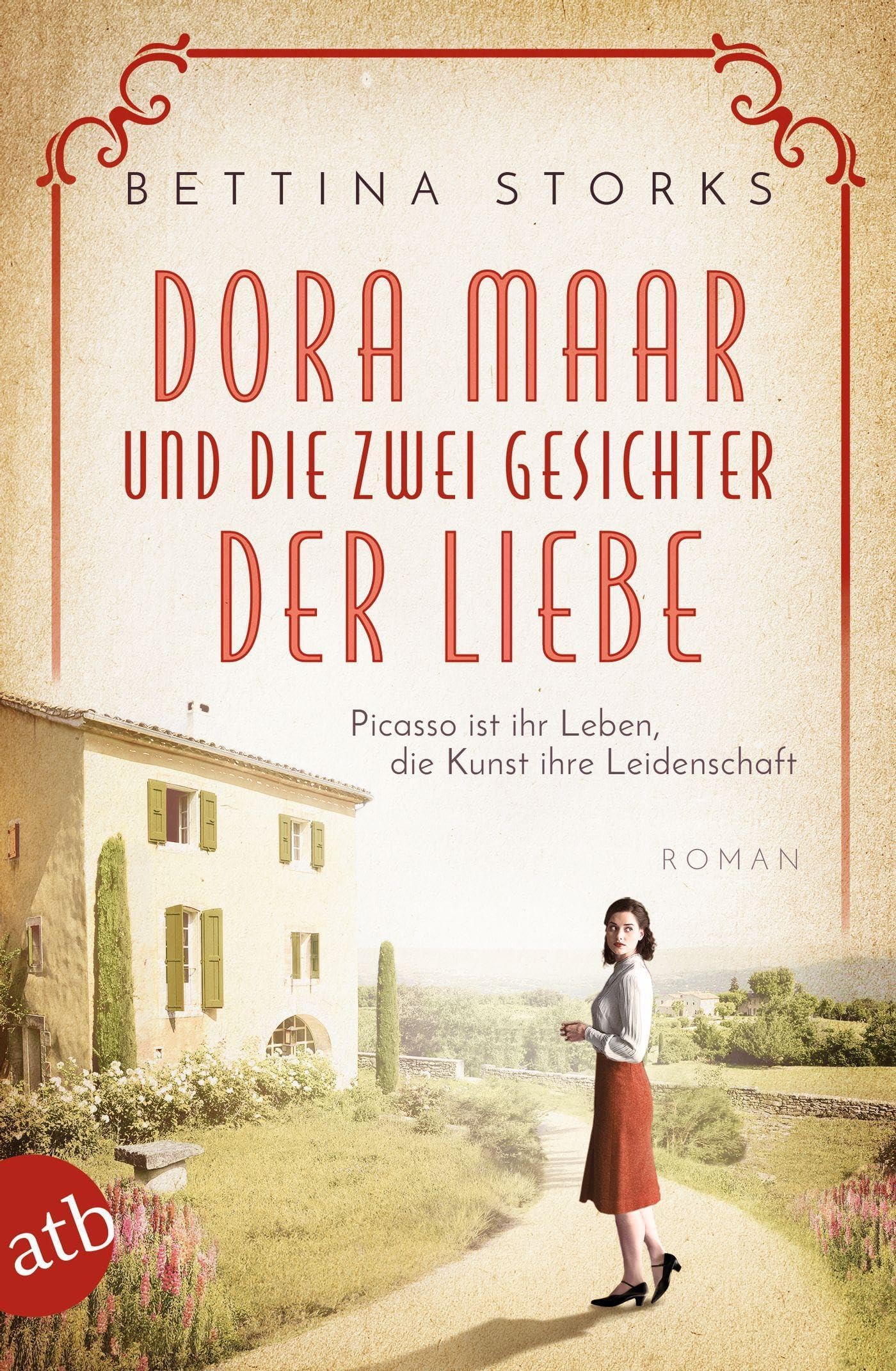 Dora Maar und die zwei Gesichter der Liebe: Picasso ist ihr Leben, die Kunst ihre Leidenschaft