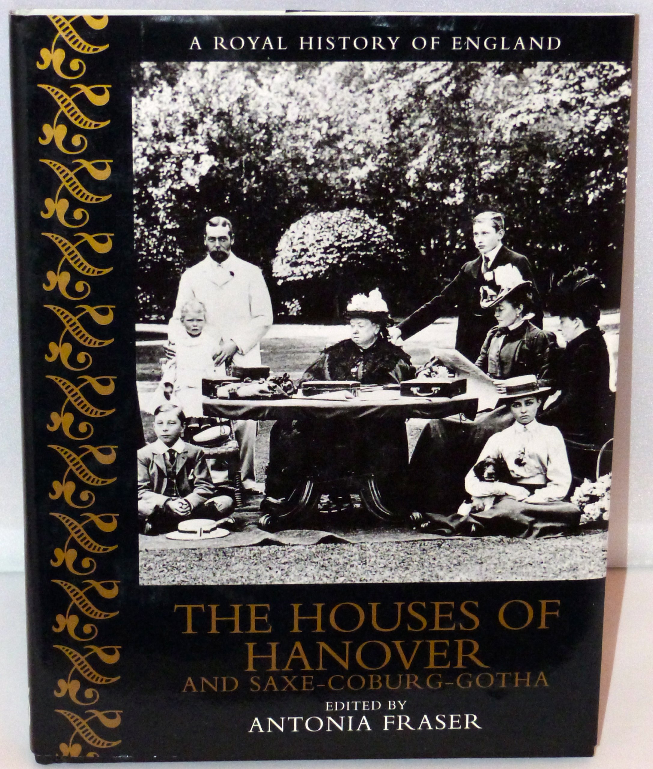 The House of Hanover and Saxe-Coburg-Gotha Hardcover – Illustrated, 21 September 2000