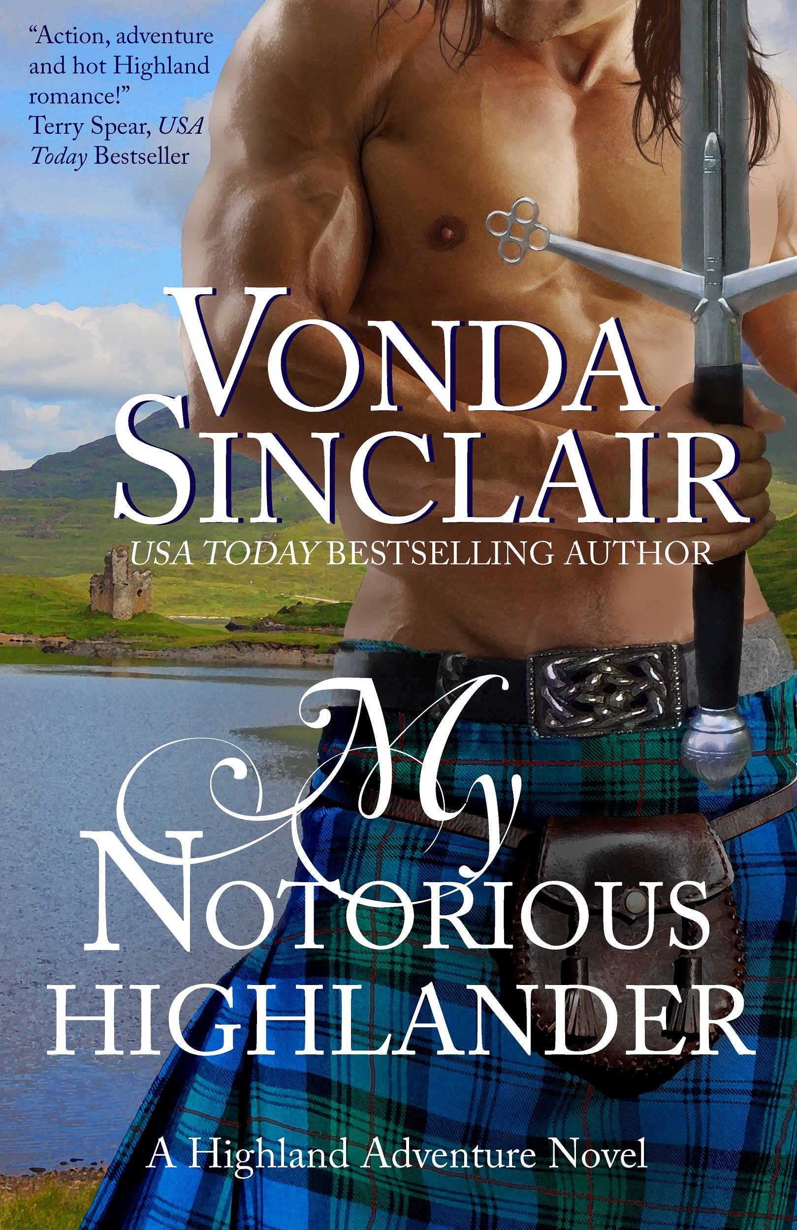 My Notorious Highlander: A Scottish Historical Romance (Highland Adventure Book 5)