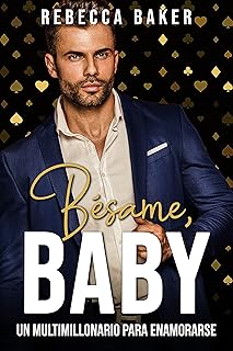 Bésame, baby: Un multimillonario para enamorarse (Las Vegas Lovestories nº 5)