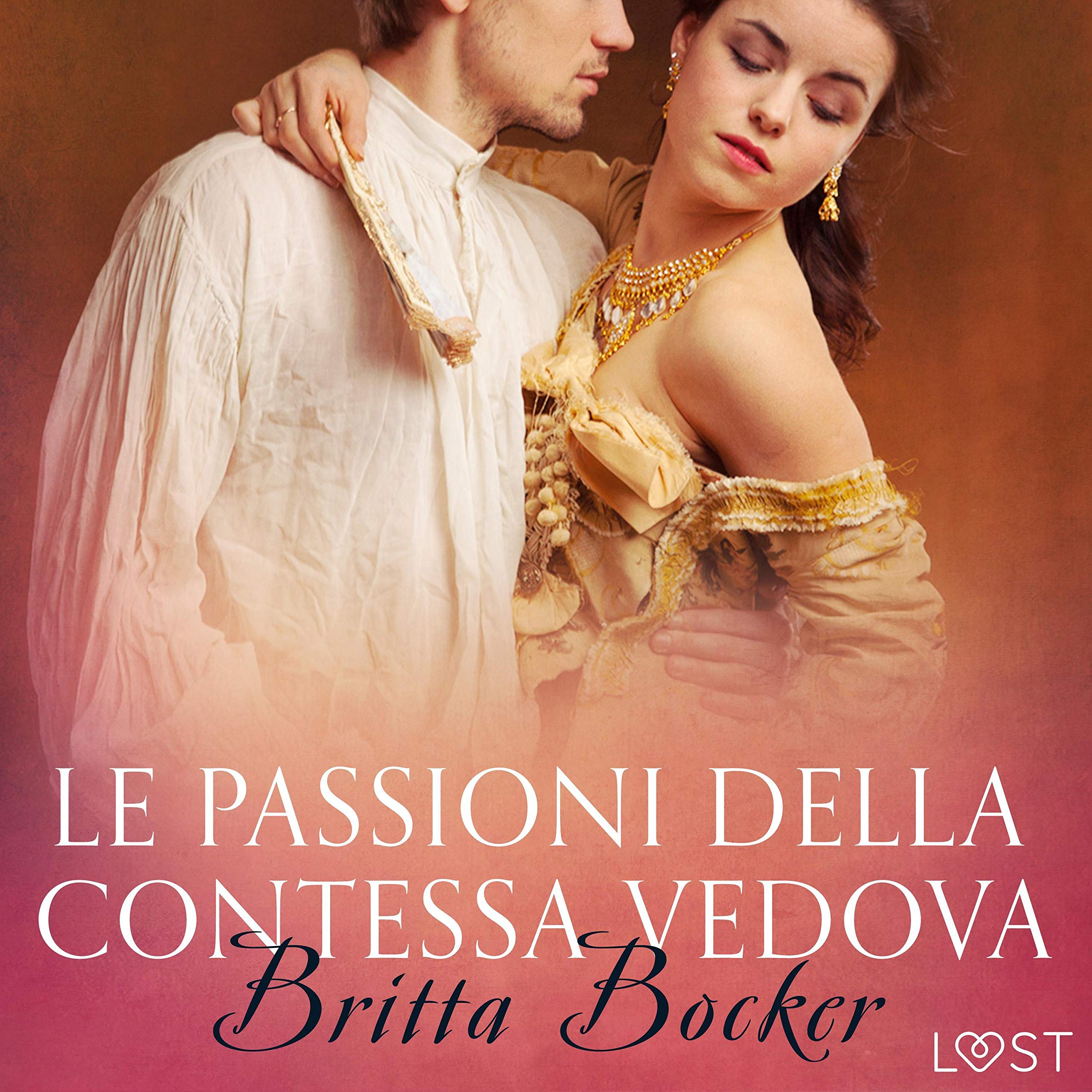 Le passioni della Contessa vedova