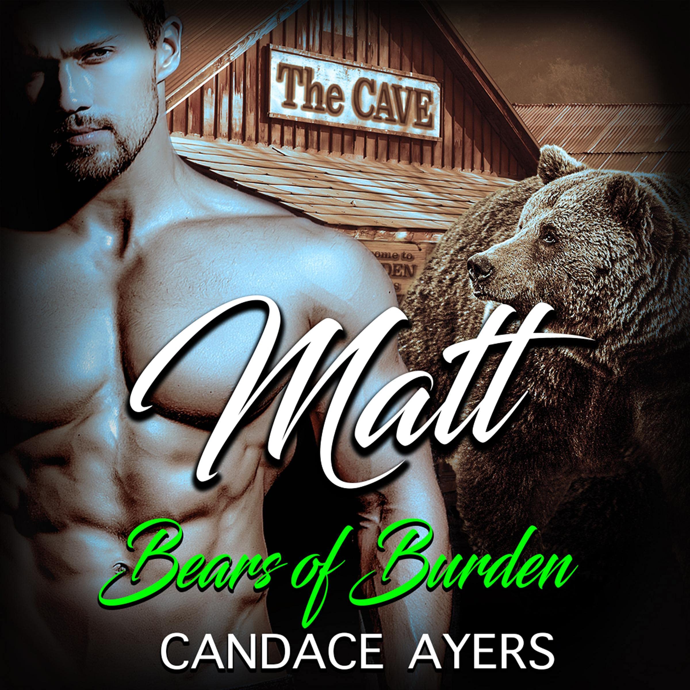 Bears of Burden: Matt
