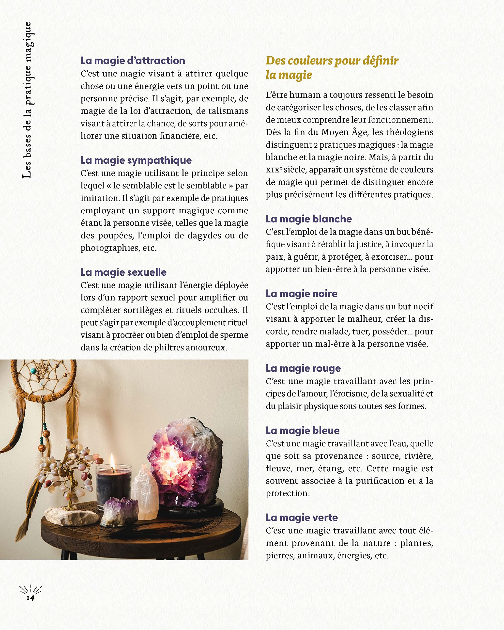Traité des usages et savoirs de sorcière: Rituels, célébrations, sortilèges, cristaux, plantes, divination, pratiques magiques