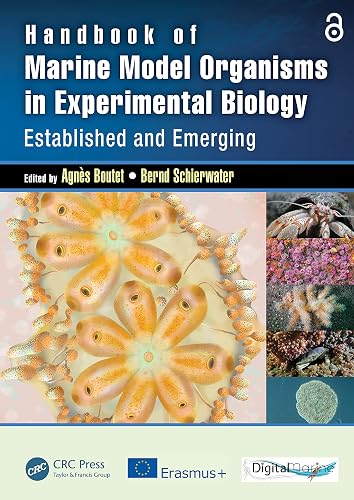 HANDBOOK MARINE MODEL ORGANISMS IN EXPERIMENTAL BIOLOGY: Established and Emerging
