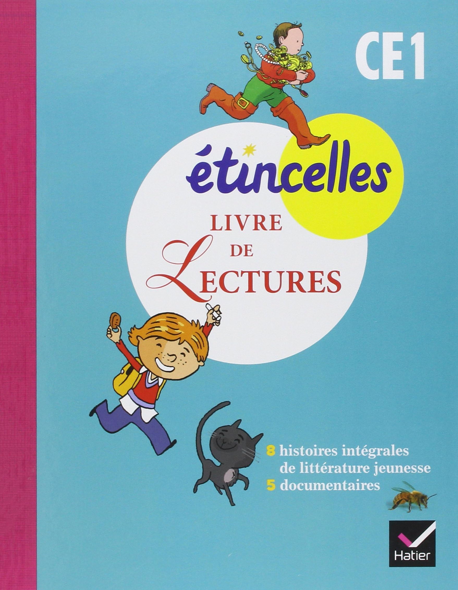 Etincelles Français CE1 éd. 2012 - Livre de Lectures