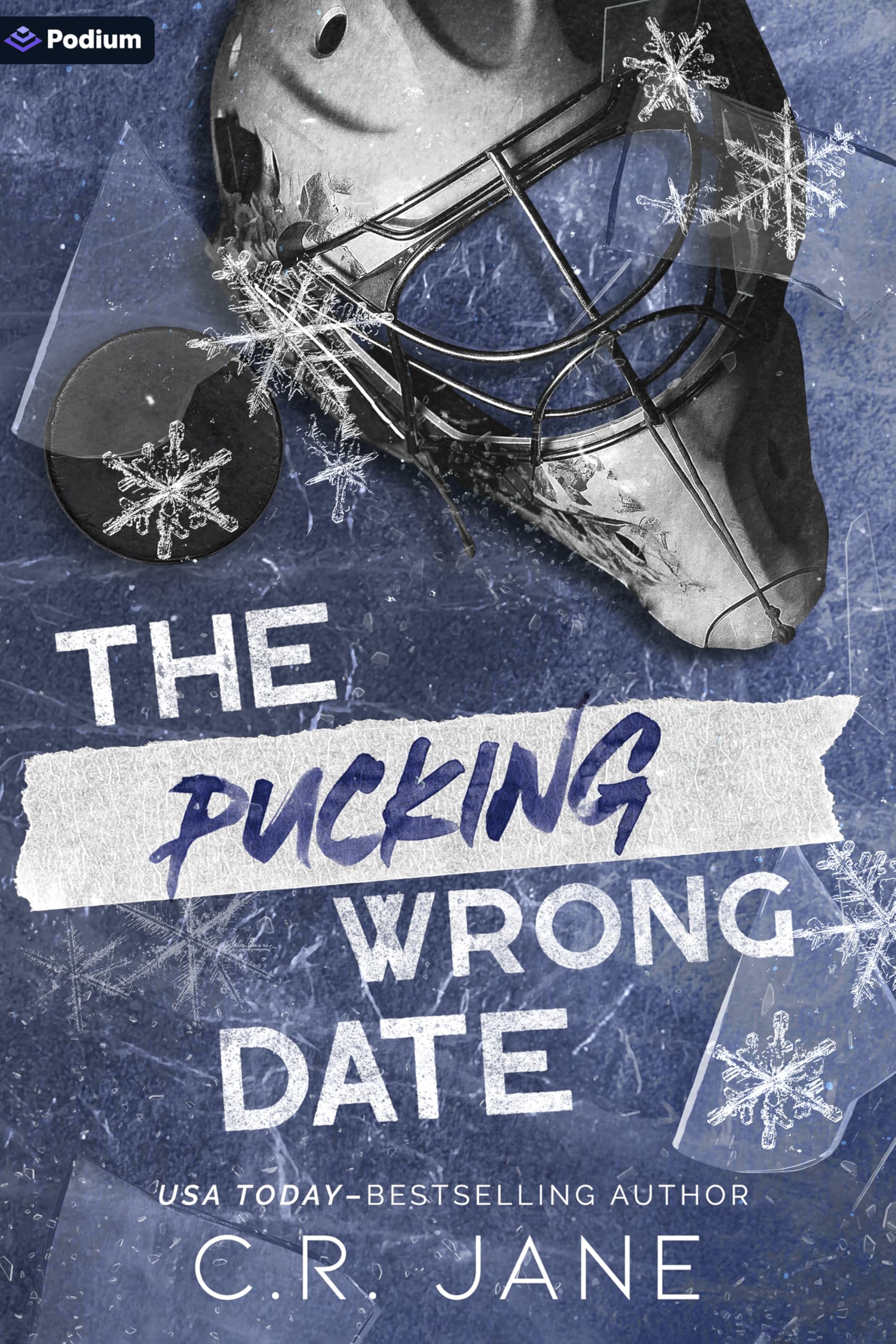 The Pucking Wrong Date: A Hockey Romance (The Pucking Wrong Series, 3)
