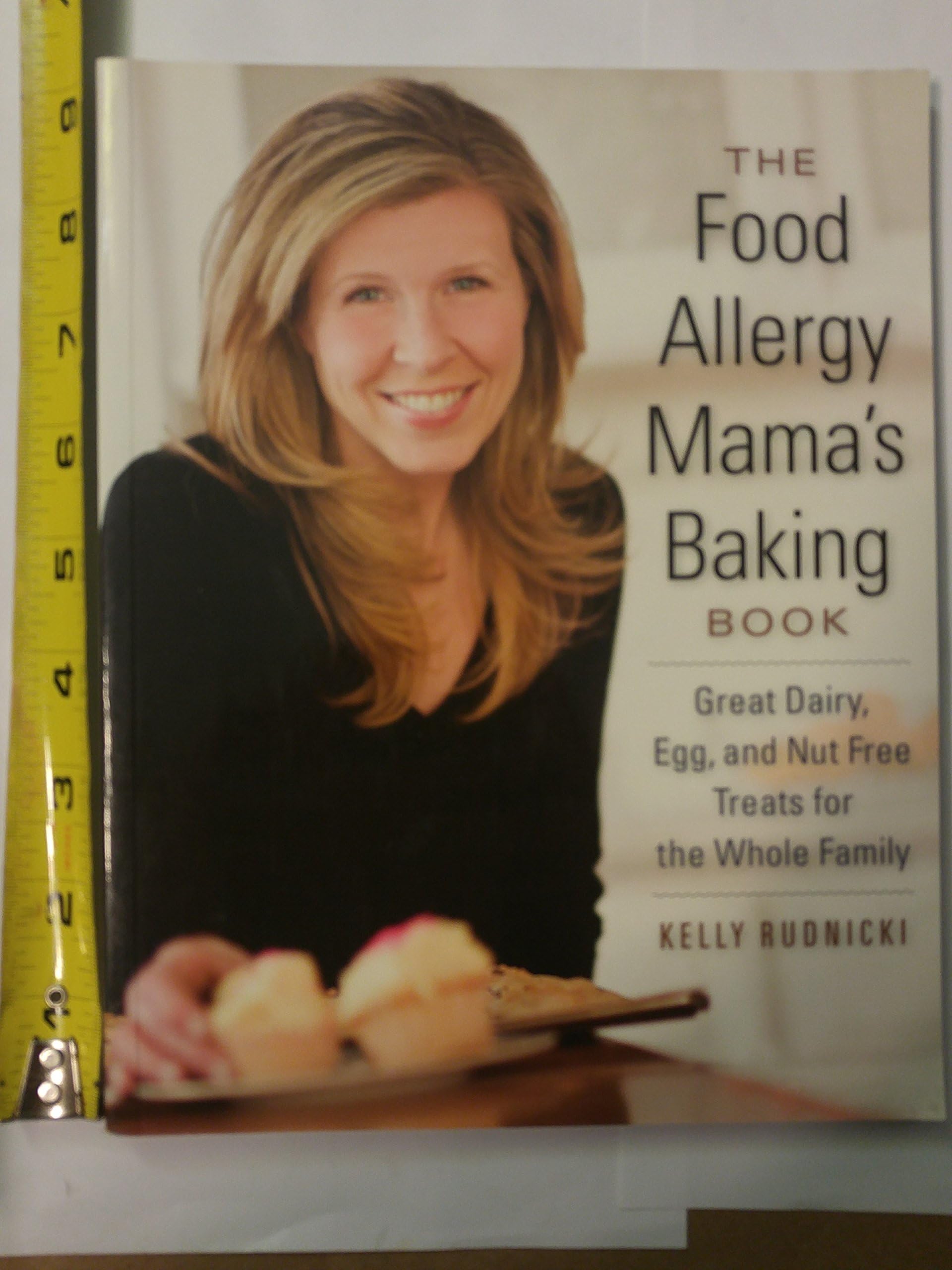 The Food Allergy Mama's Baking Book: Great Dairy-, Egg-, and Nut-Free Treats for the Whole Family