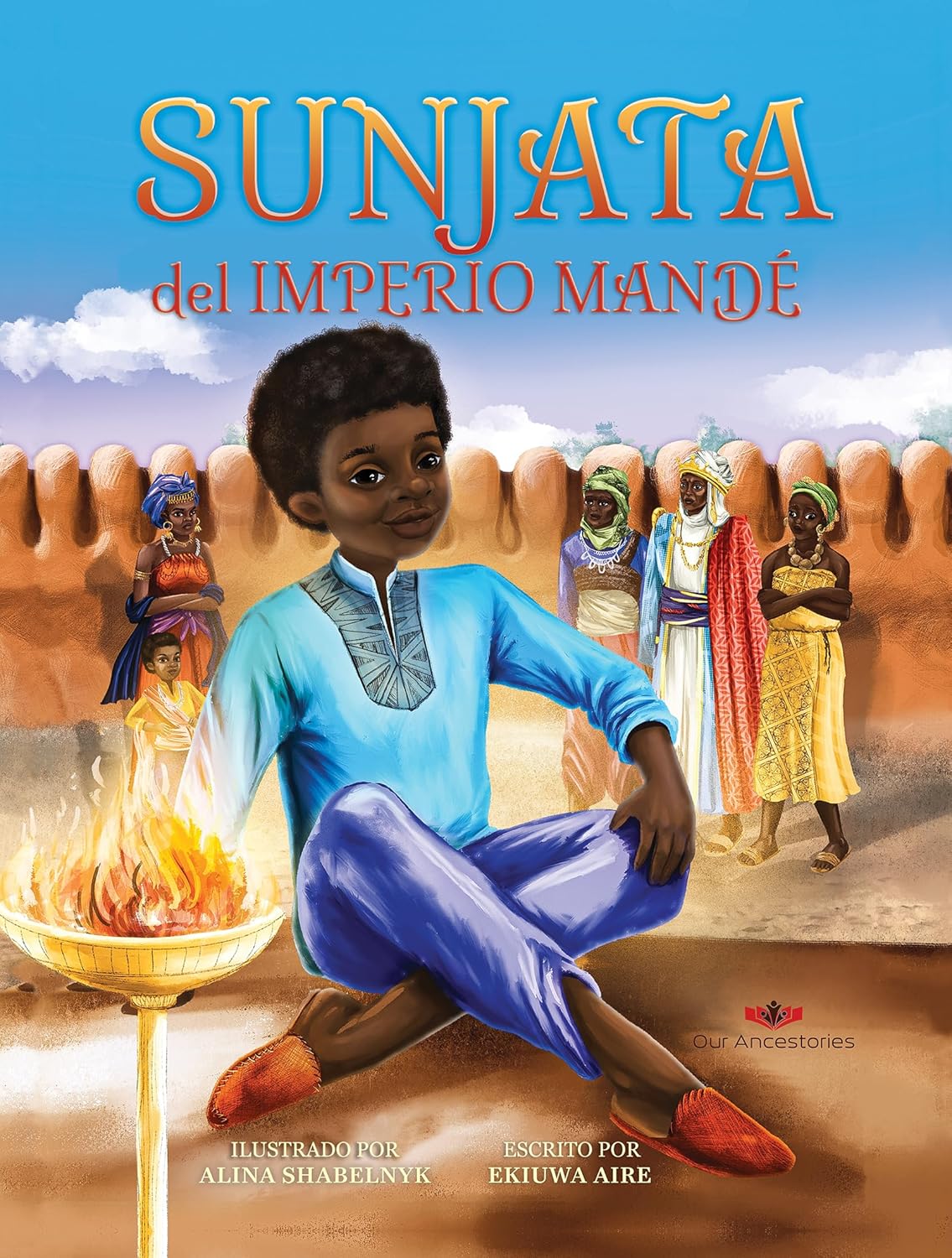 Sunjata del Imperio Mandé: a Spanish translation of Sunjata of the ...