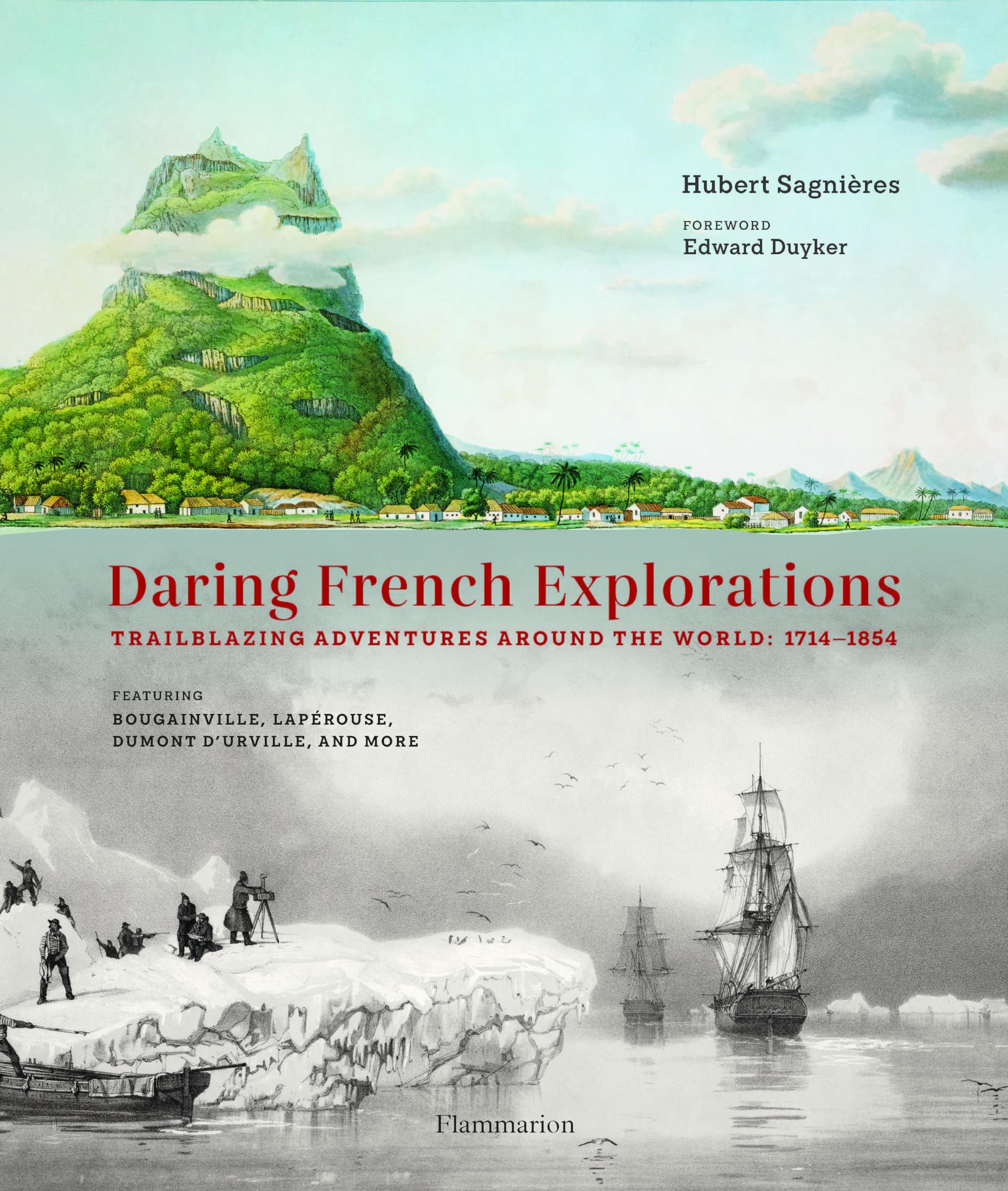 Daring French Explorations by Hubert Sagnieres (Hardback Book)