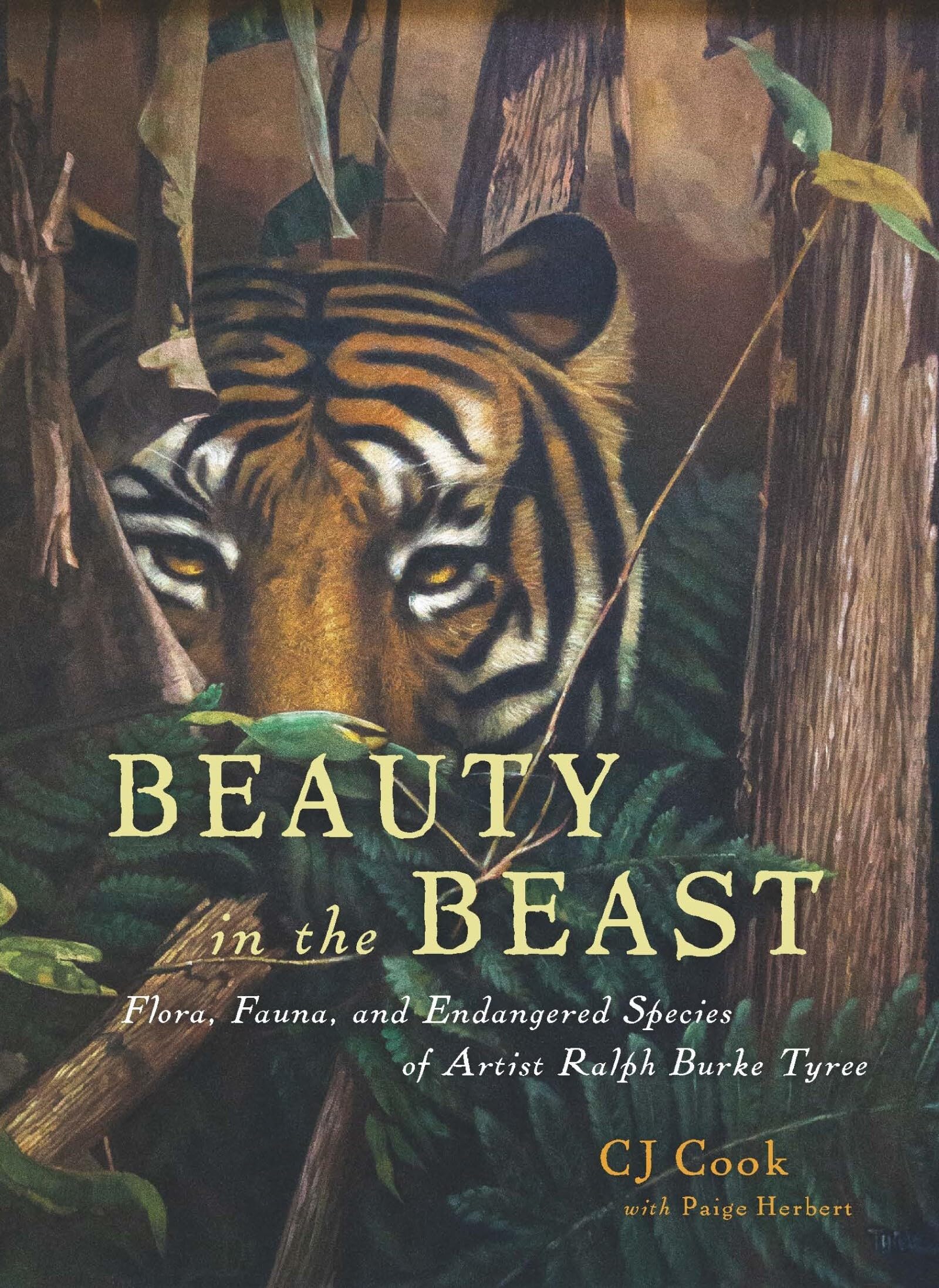 Beauty in the Beast: Flora, Fauna, and Endangered Species of Artist Ralph Burke Tyree (Artists of the South Pacific)