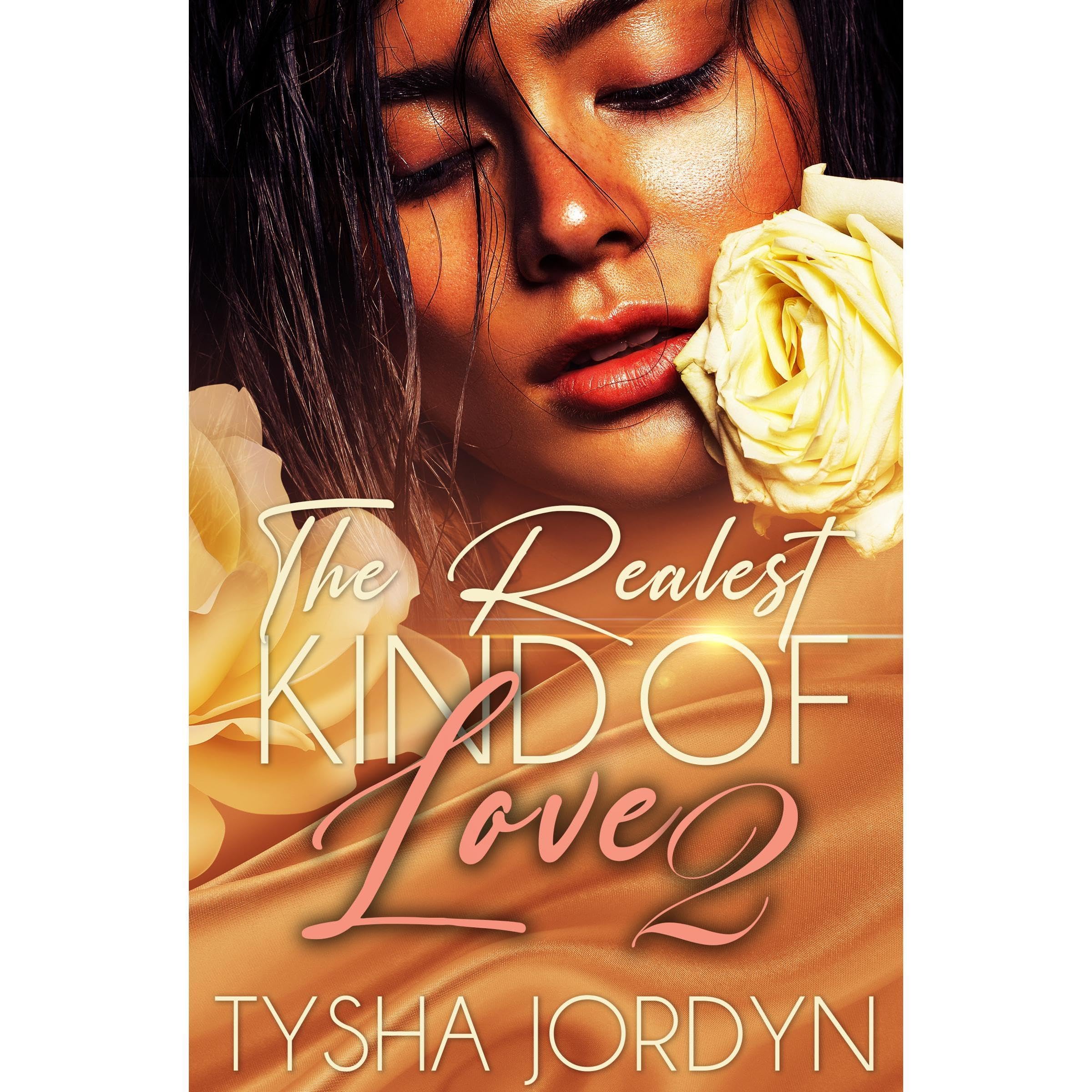 The Realest Kind of Love 2