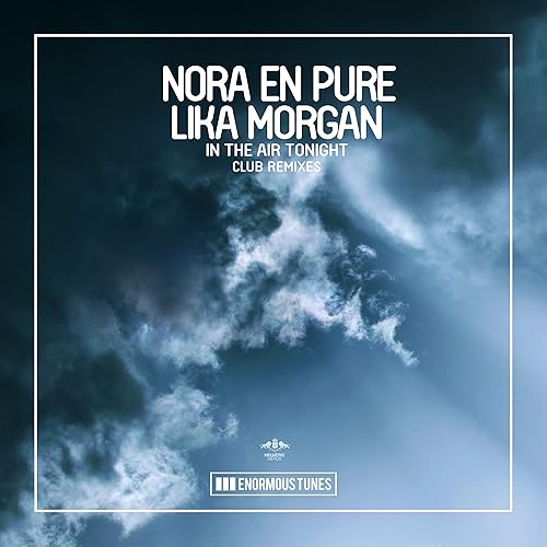 In The Air Tonight Club Remixes Nora En Pure Lika Morgan Amazon De Mp3 Downloads