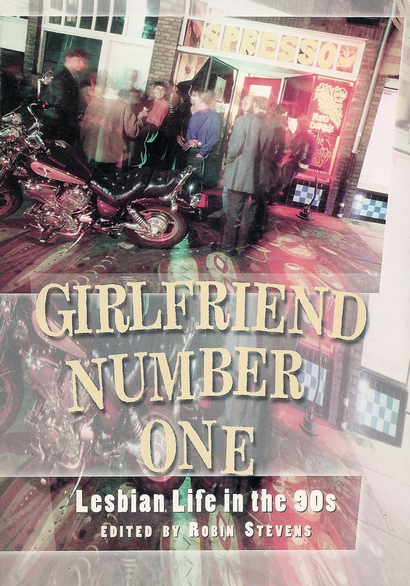 Buy Girlfriend Number One: Lesbian Life in the 90s — BookShops.in