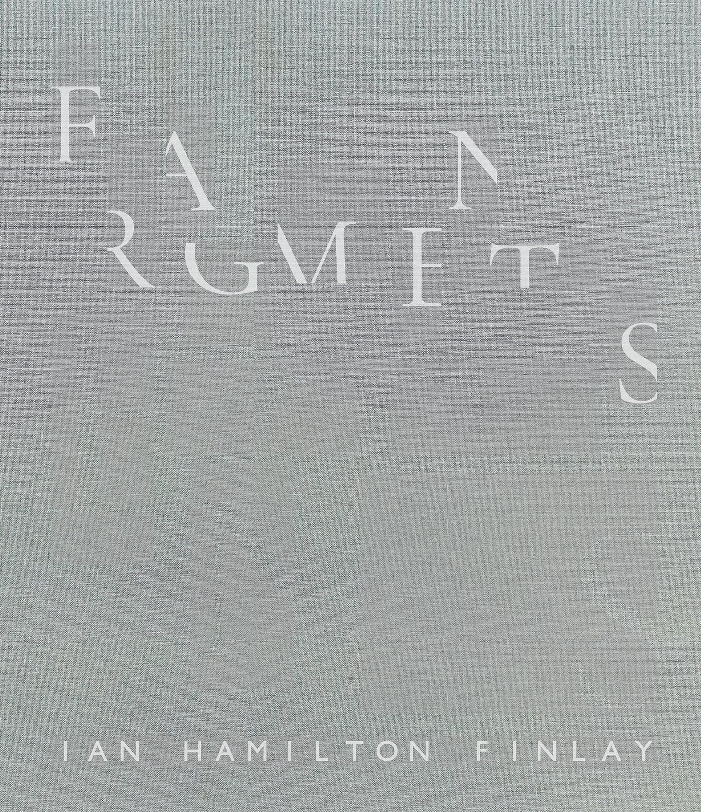 Fragments: Ian Hamilton Finlay