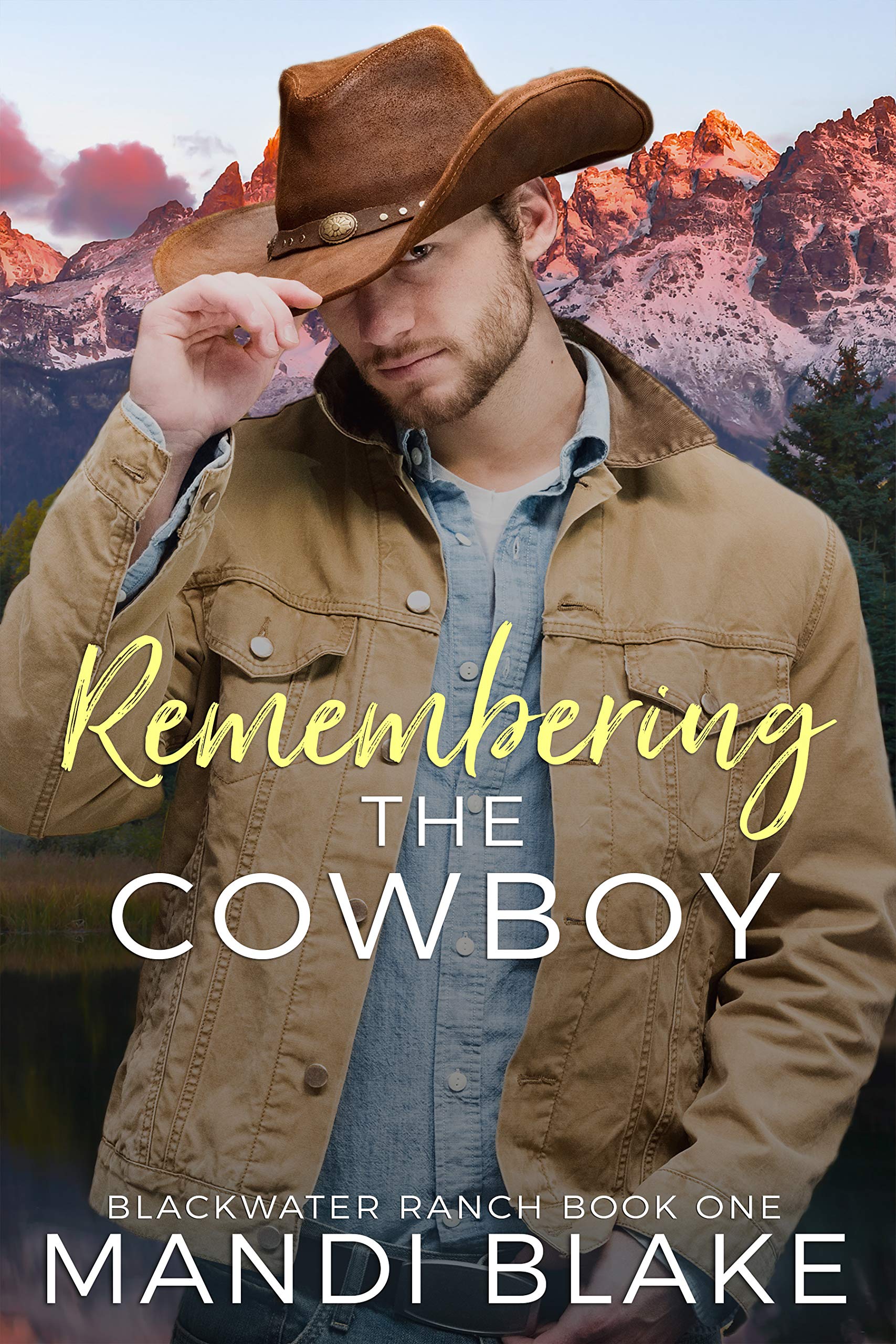 Remembering the Cowboy: A Contemporary Christian Romance (Blackwater Ranch)