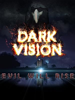 Dark Vision