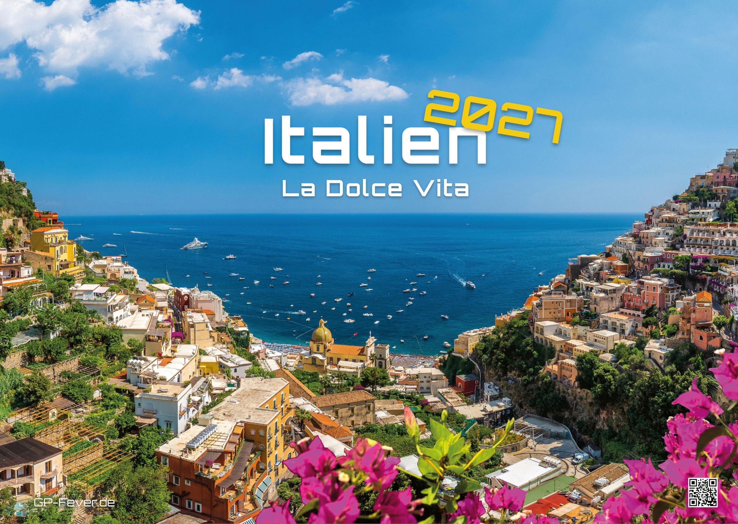 Italien – La Dolce Vita - 2027 - Kalender DIN A3: Der Wandkalender mit den schönsten Motiven aus Italien für das Jahr 2027 im Format DIN A3 (ca. 42 x 30 cm)!