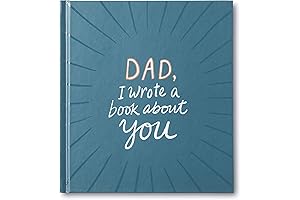 Dad, I Wrote a Book About You: Record Your Favorite Memories of Dad