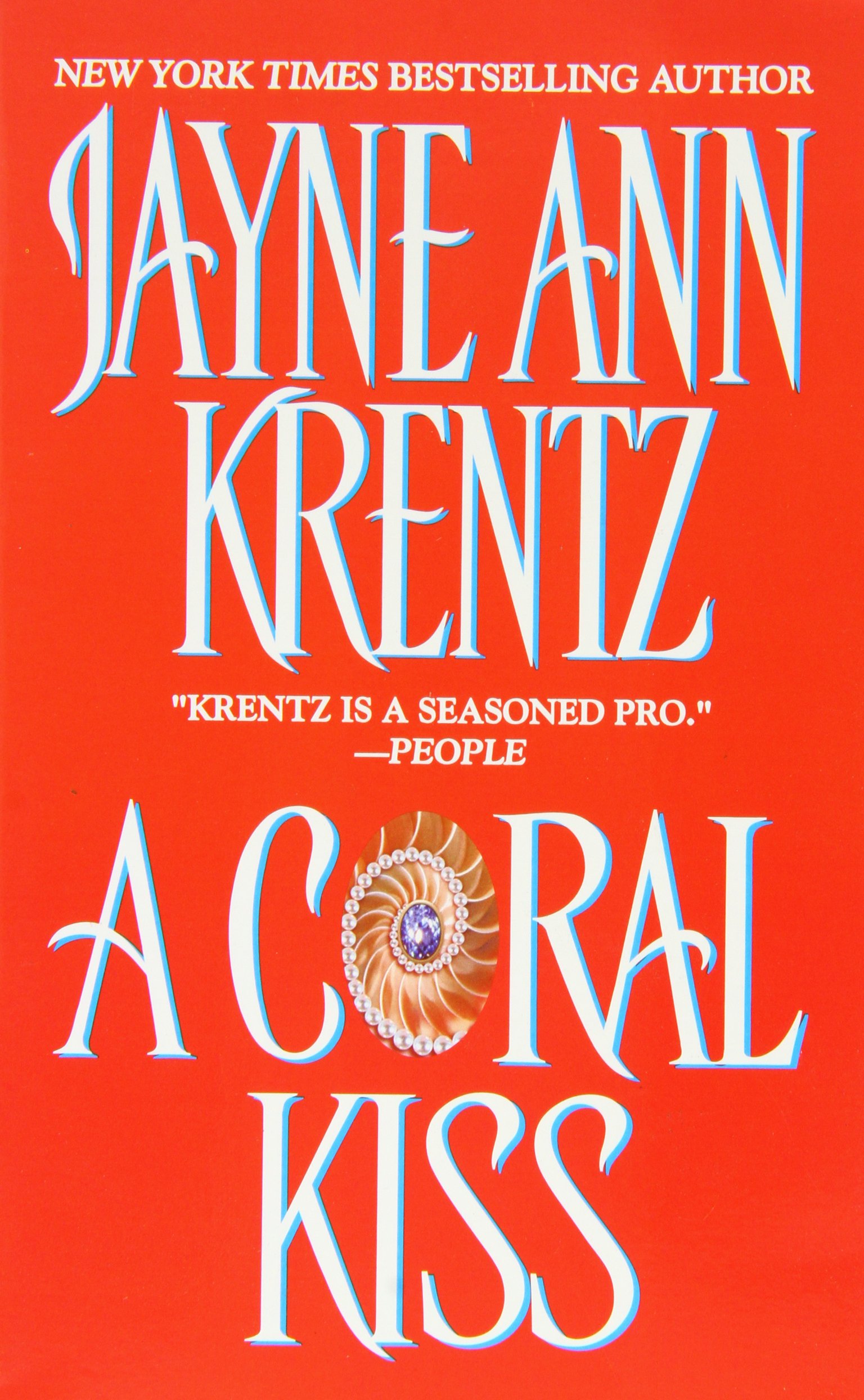 A Coral Kiss Krentz, Jayne Ann