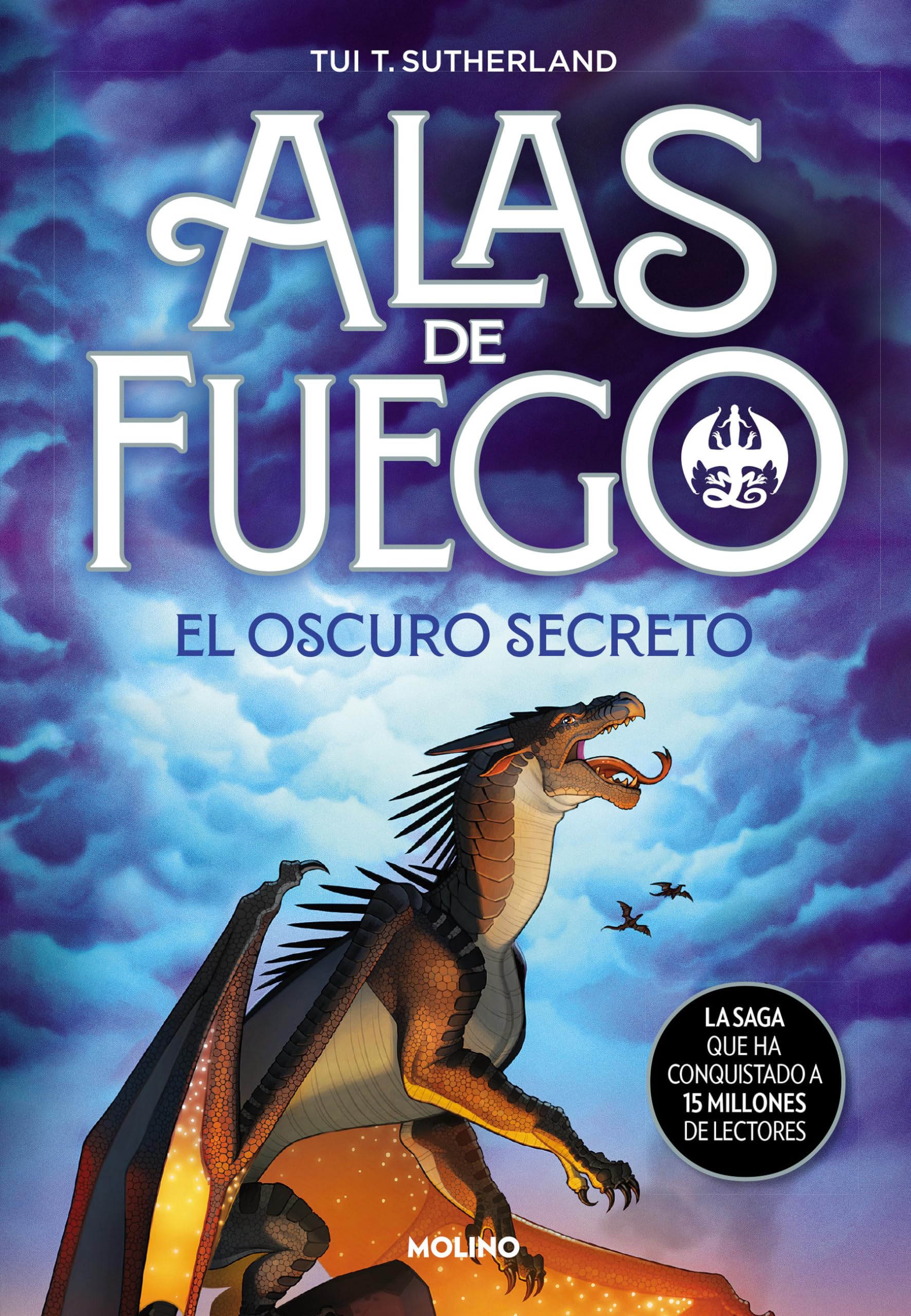 El oscuro secreto / The Dark Secret: 4 (Alas de Fuego, 4)