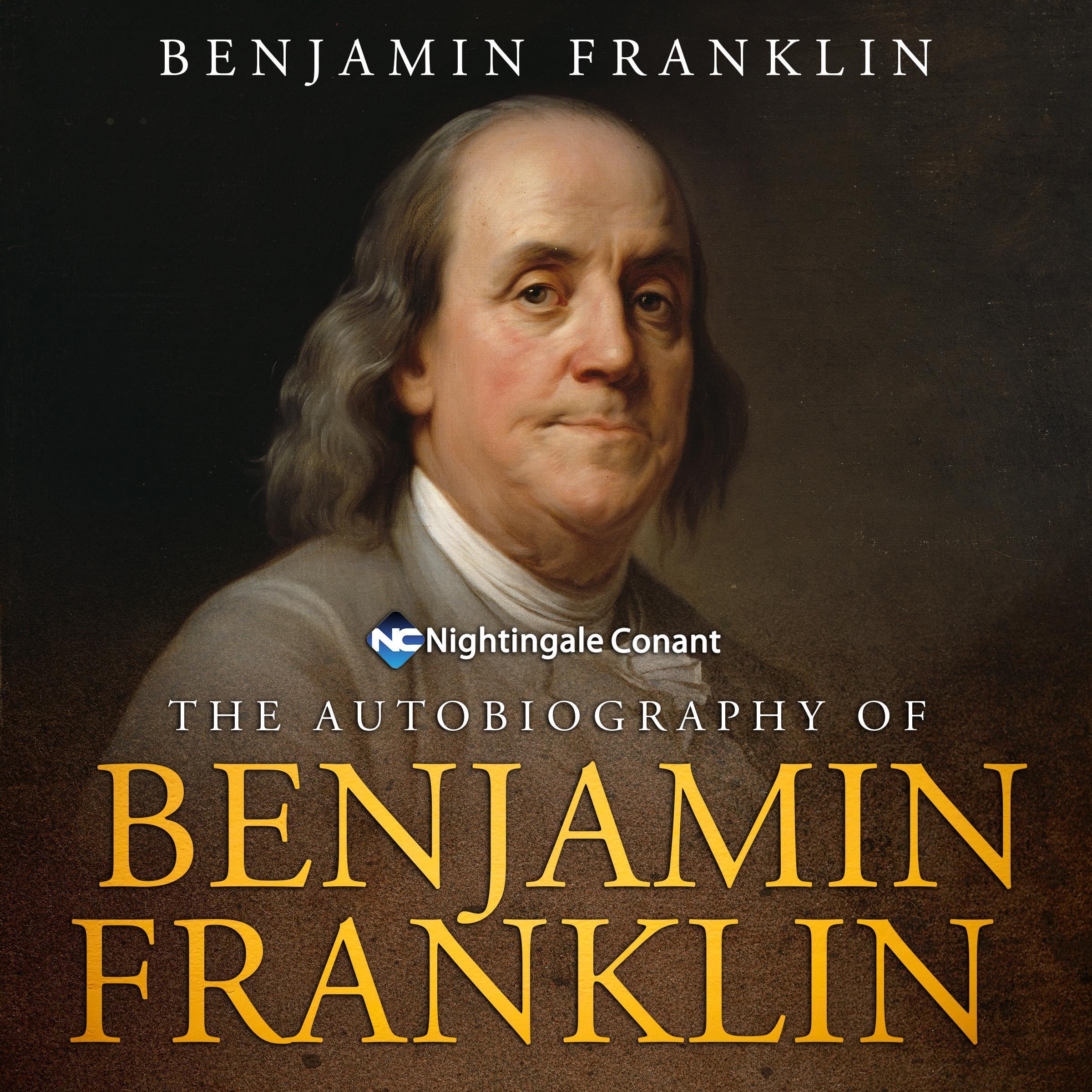 The Autobiography of Benjamin Franklin