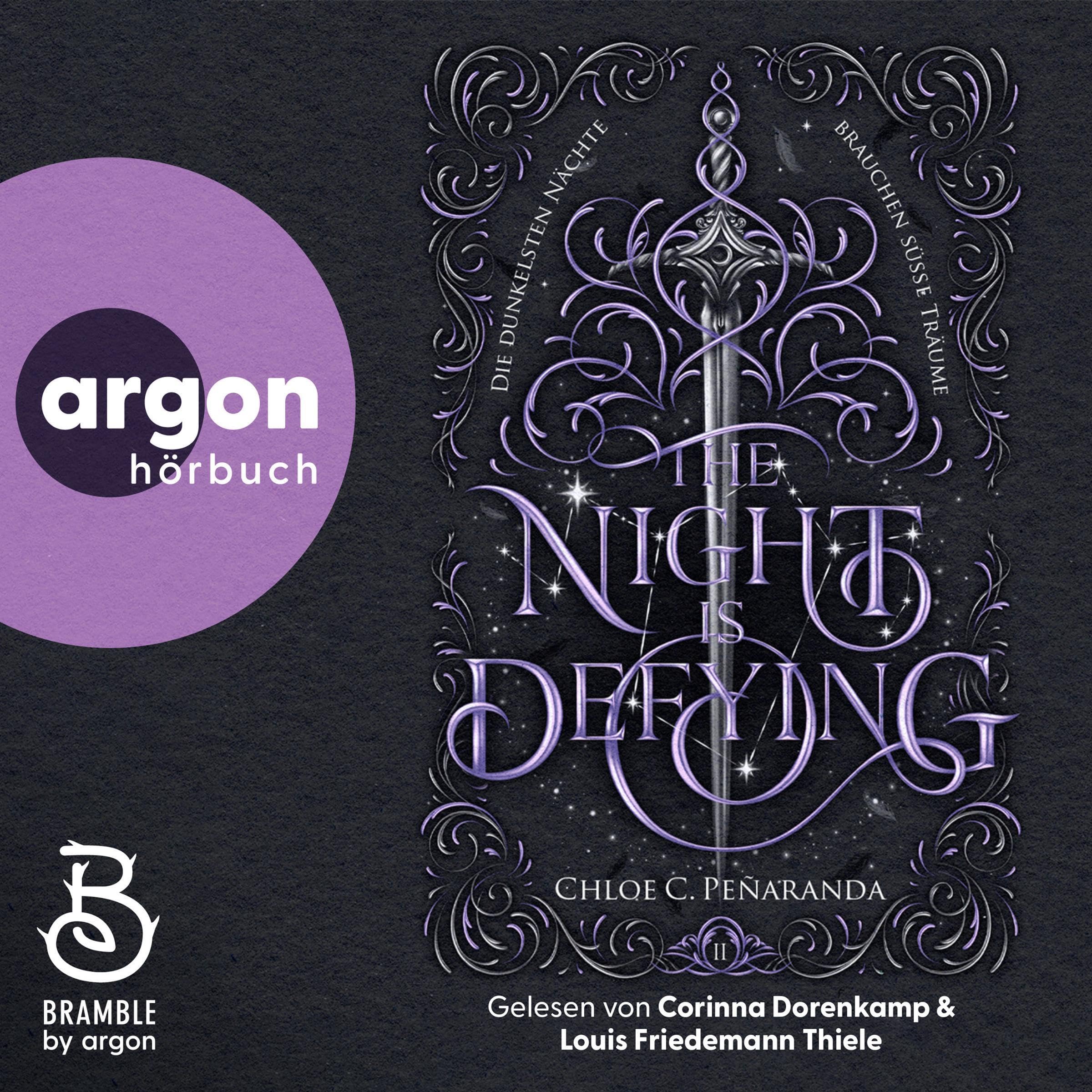 Cover art for The Night is Defying. Die dunkelsten Nächte brauchen süße Träume