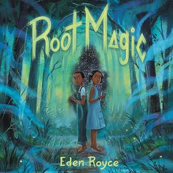 Root Magic Audiobook by Eden Royce episode artwork